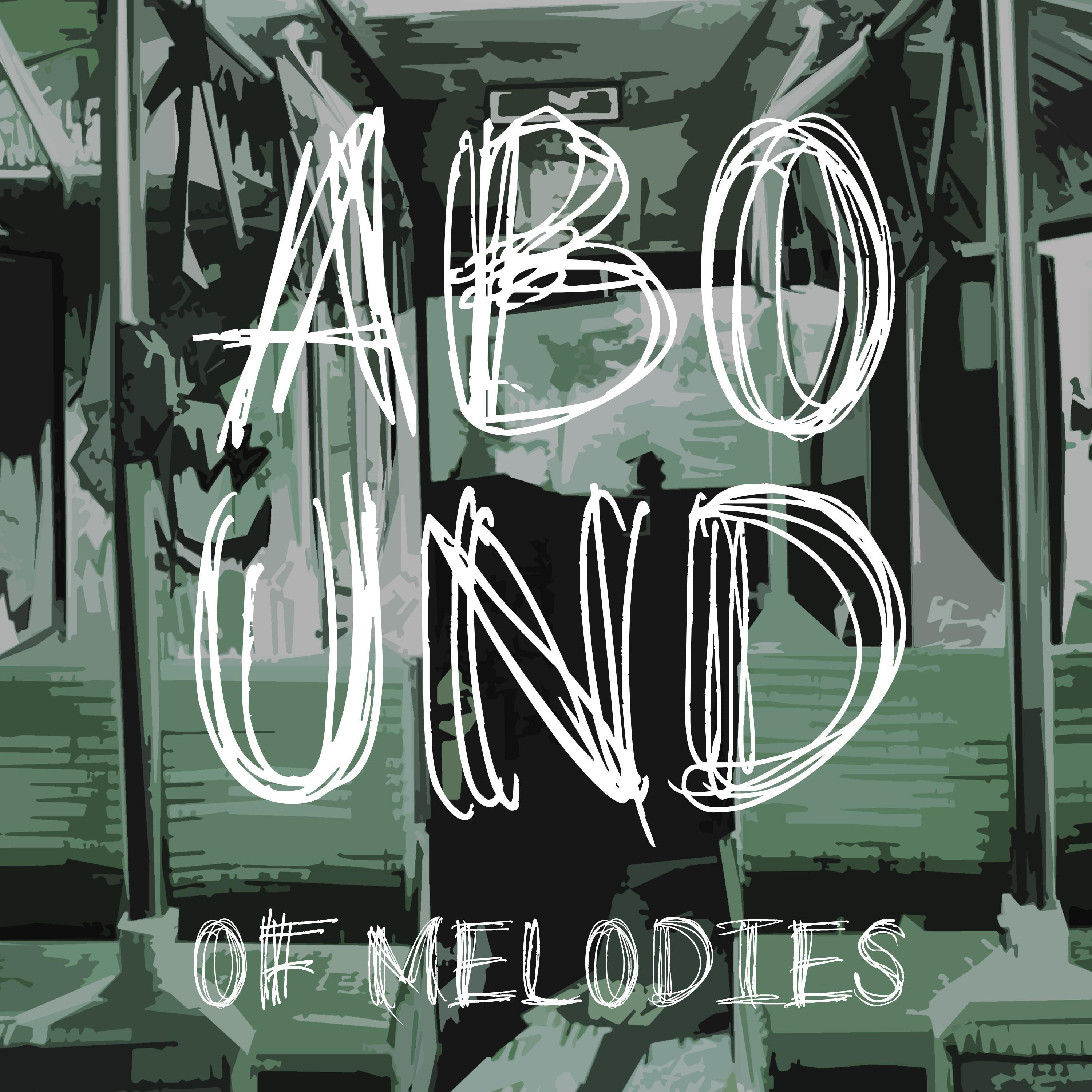 Abound of Melodies, Pt. 5