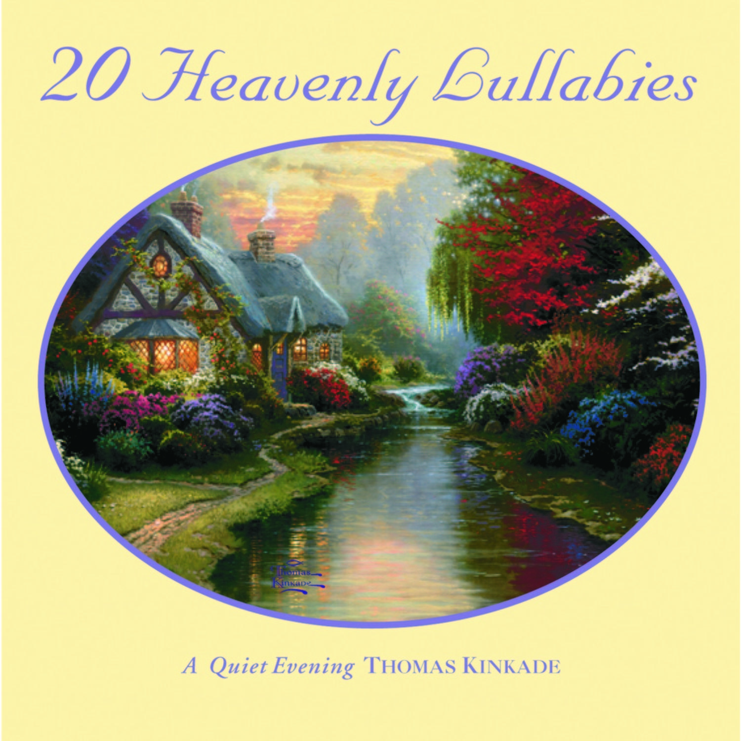 Thomas Kinkade: Heavenly Lullabies