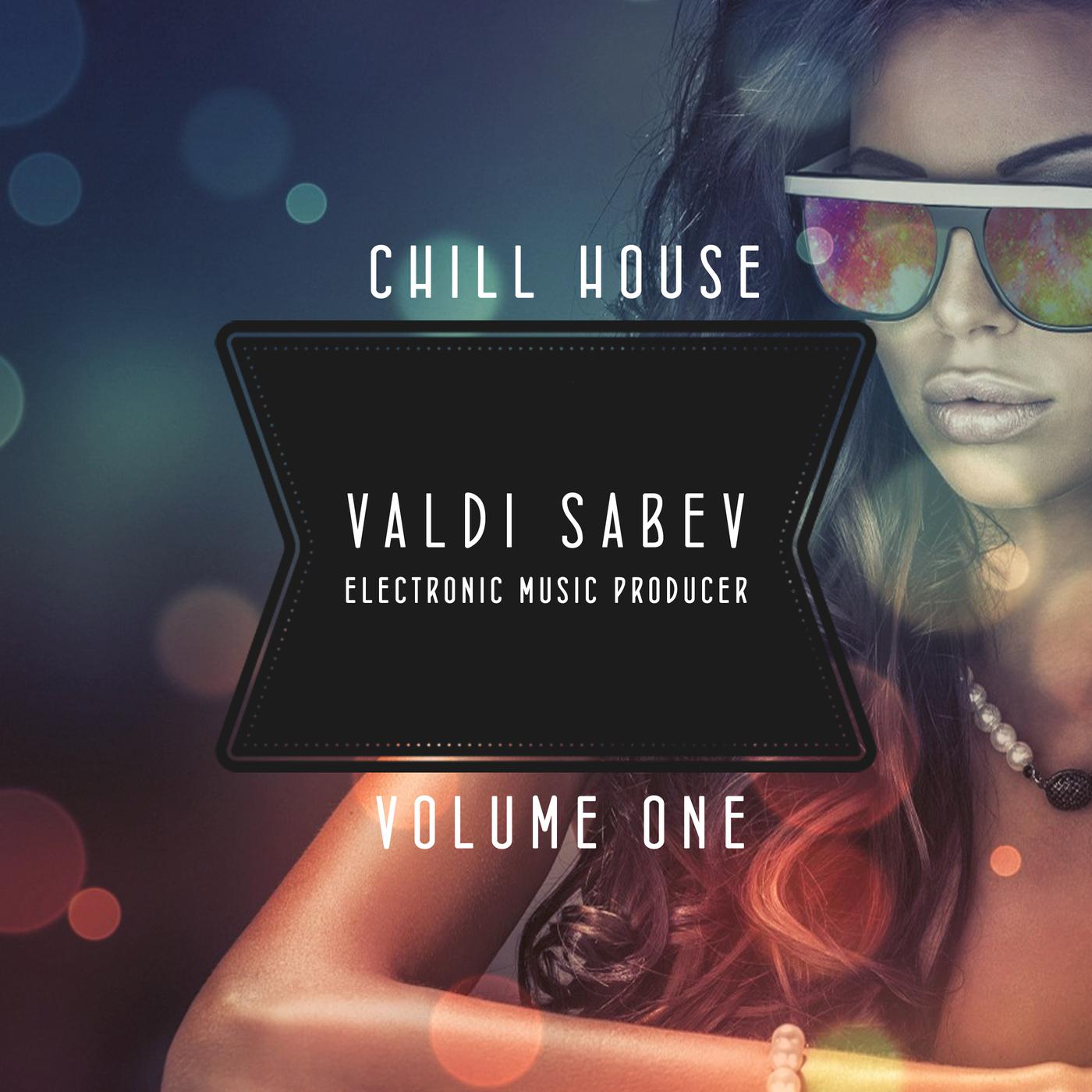 Chill House Vol. 1