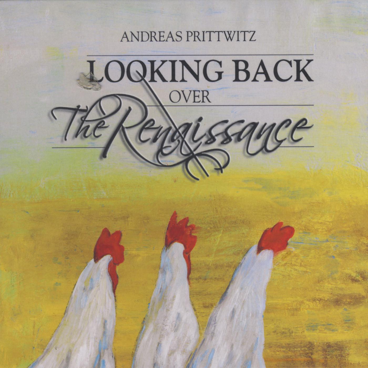 Lookingback Over the Renaissance