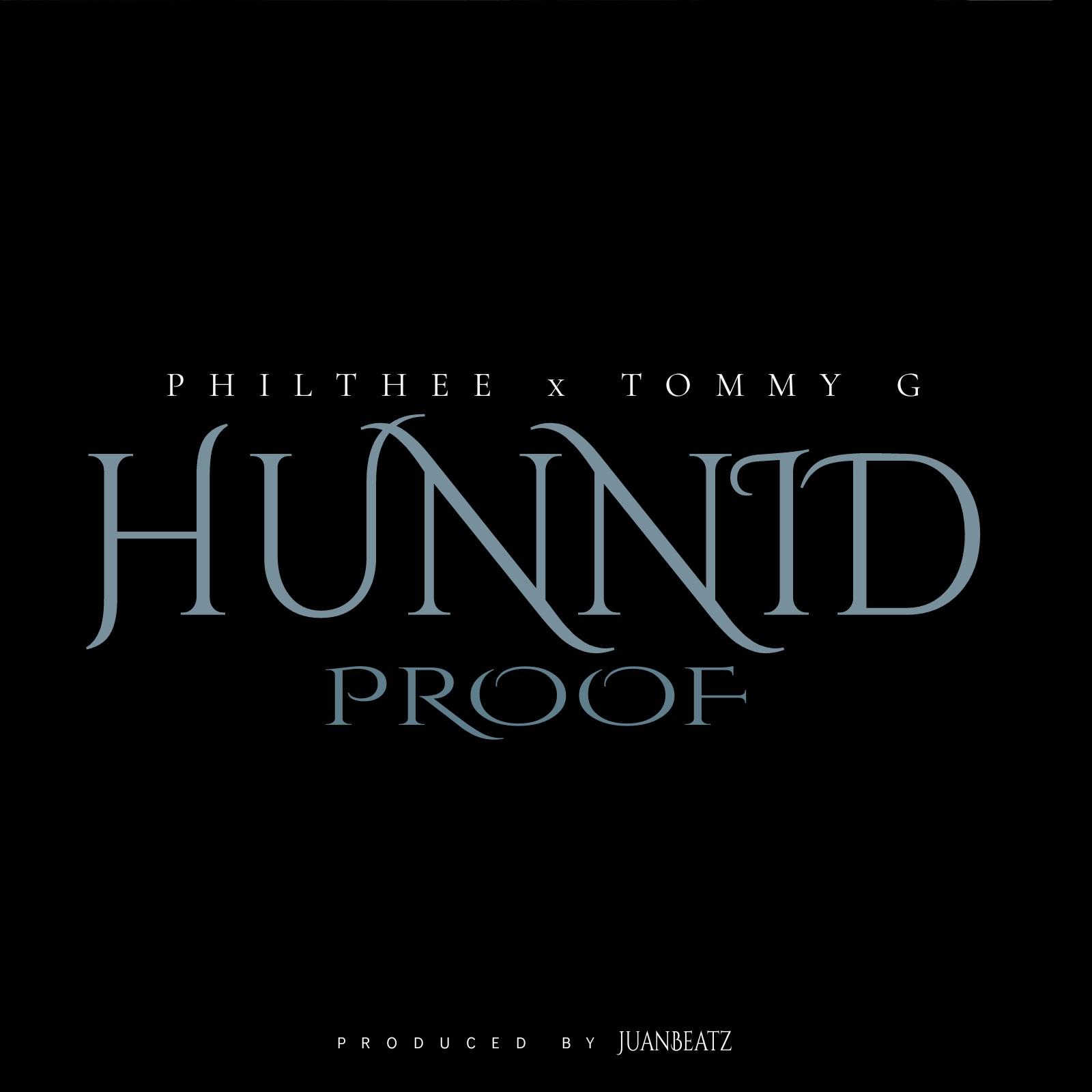 Hunnid Proof (feat. Tommy G)