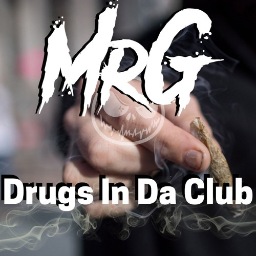 Drugs In Da Club