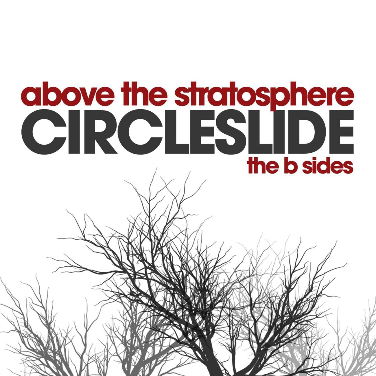 Above The Stratosphere - The B Sides