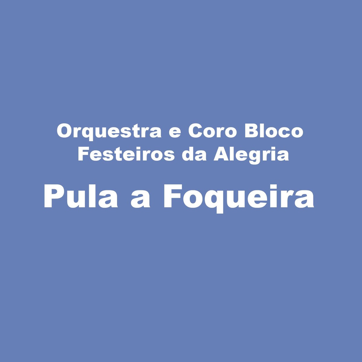 Pula A Fogueira