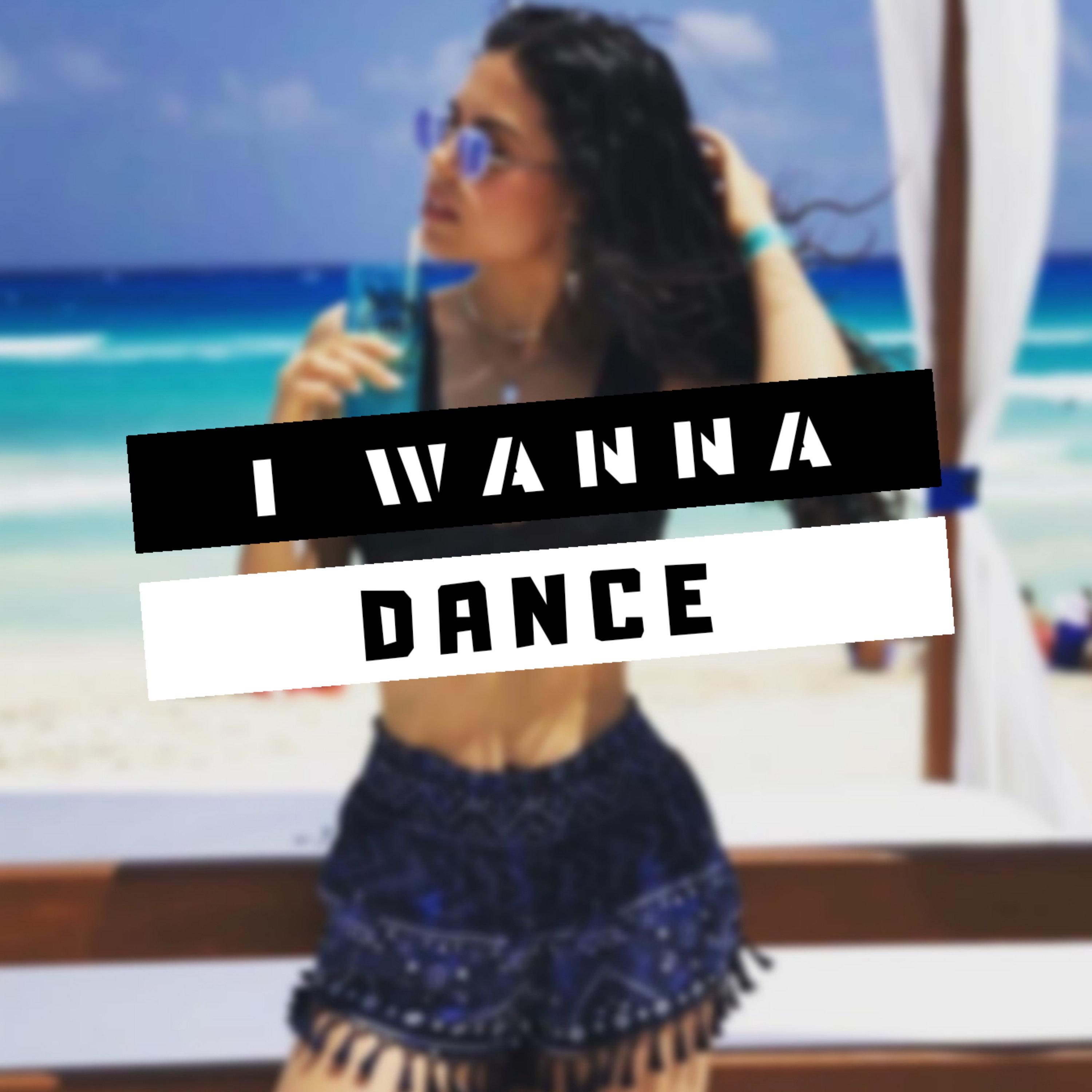 I Wanna Dance