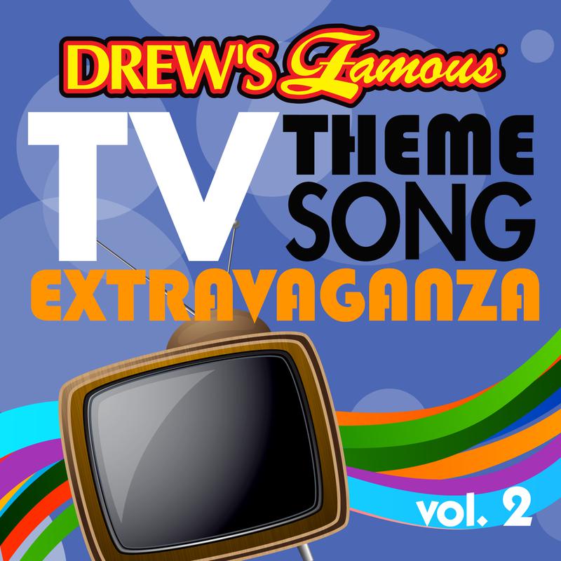 Drew's Famous TV Theme Song Extravaganza, Vol. 2