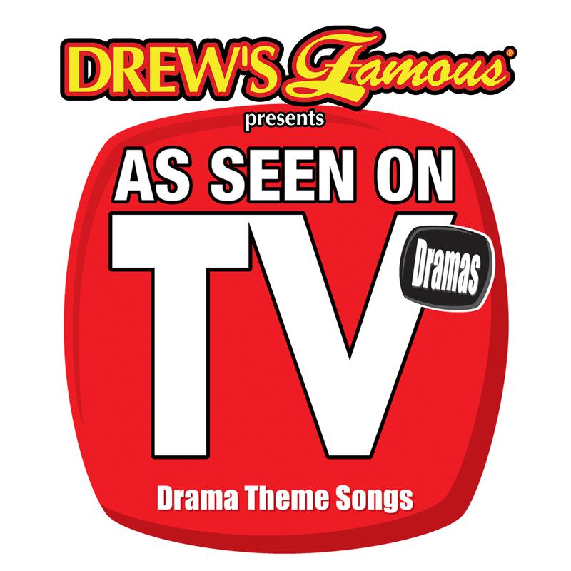 Drew's Famous Presents As Seen On TV: Drama Theme Songs