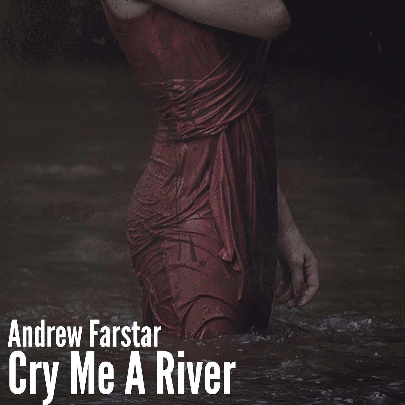 Cry Me a River