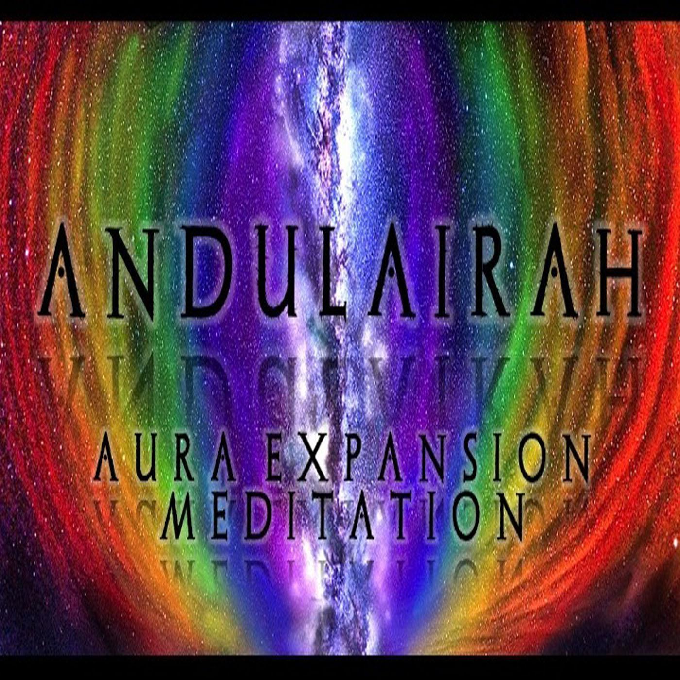 Aura Expansion Meditation