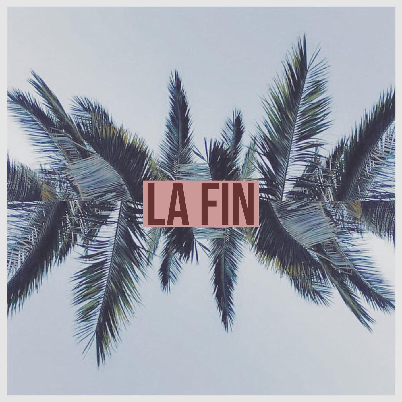 La Fin