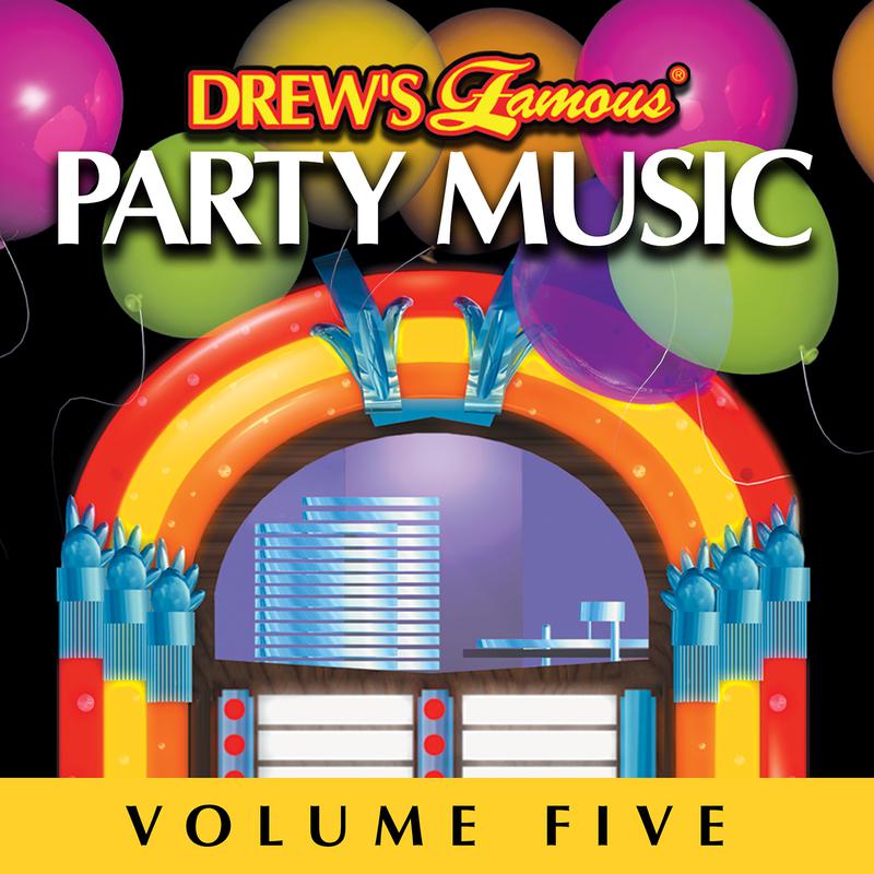 Drew's Famous Party Music Vol. 5