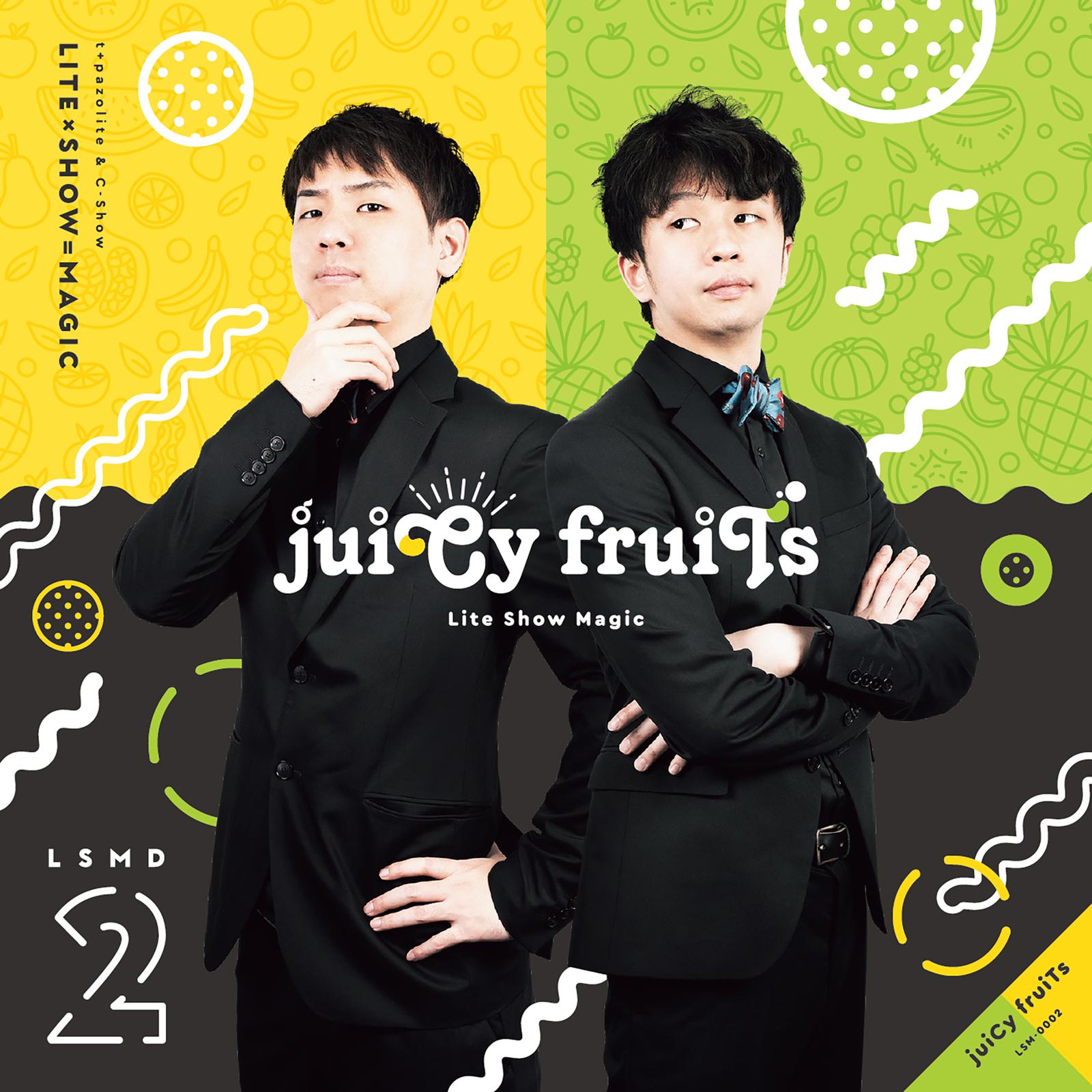 juiCy fruiTs