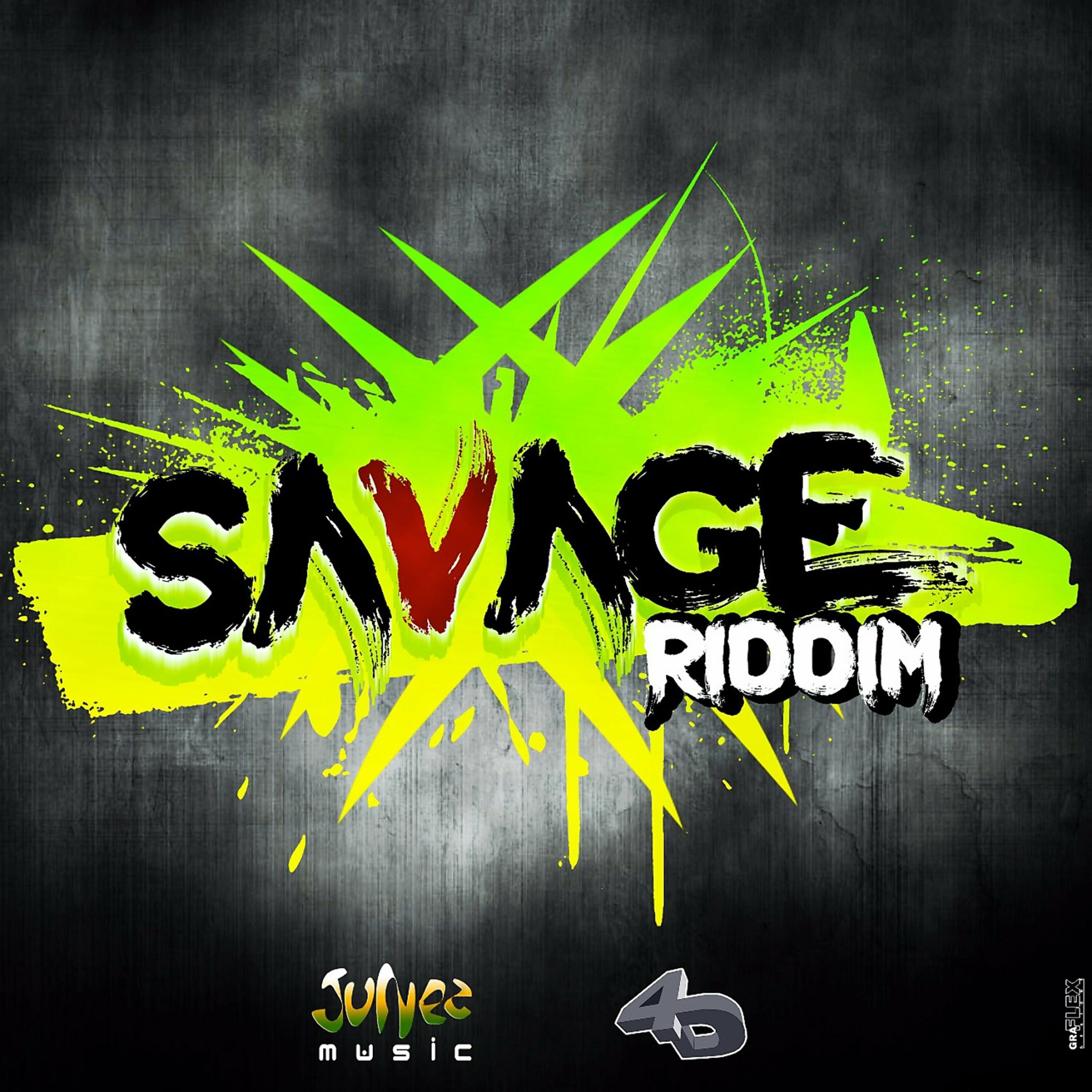 Savage Riddim