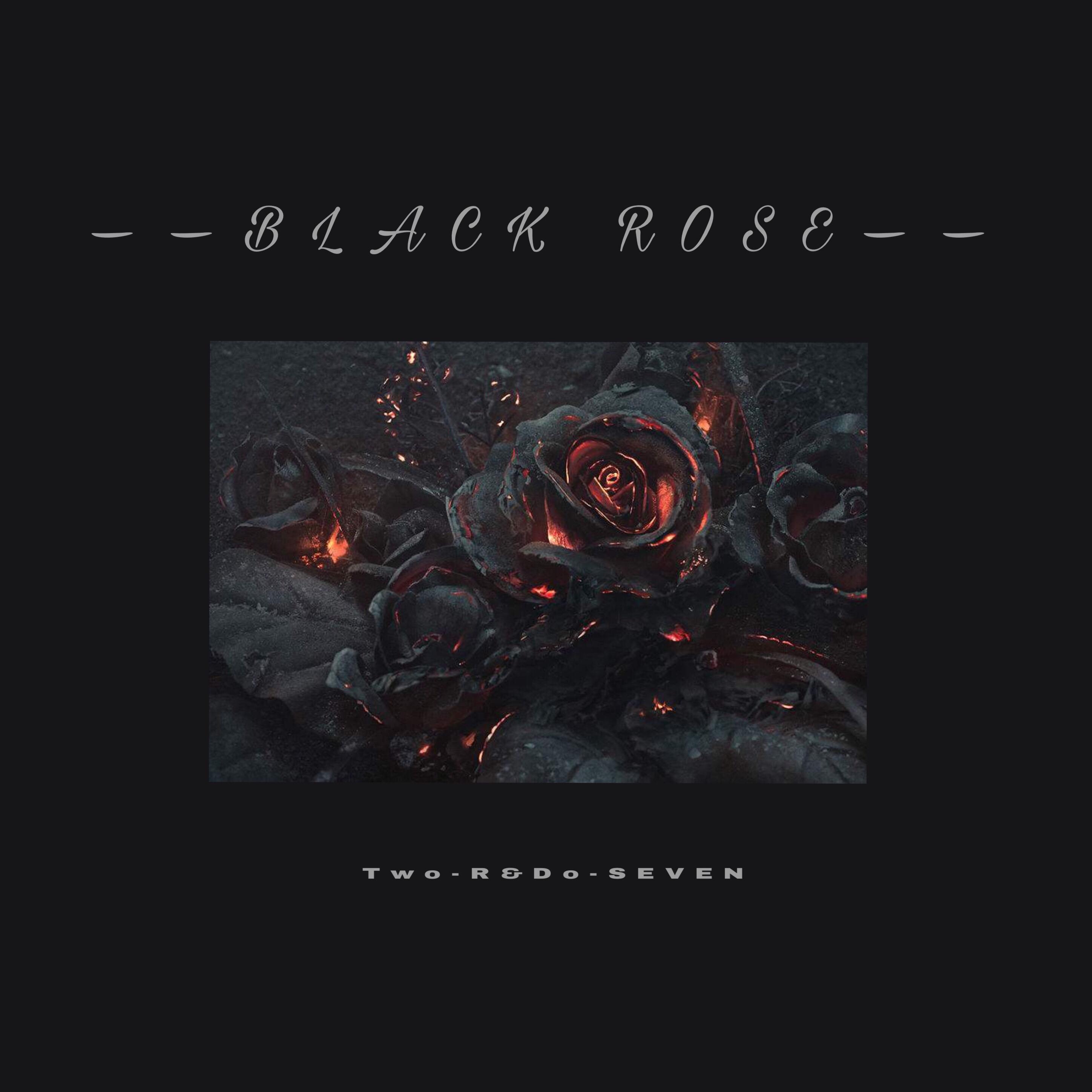 Black Rose