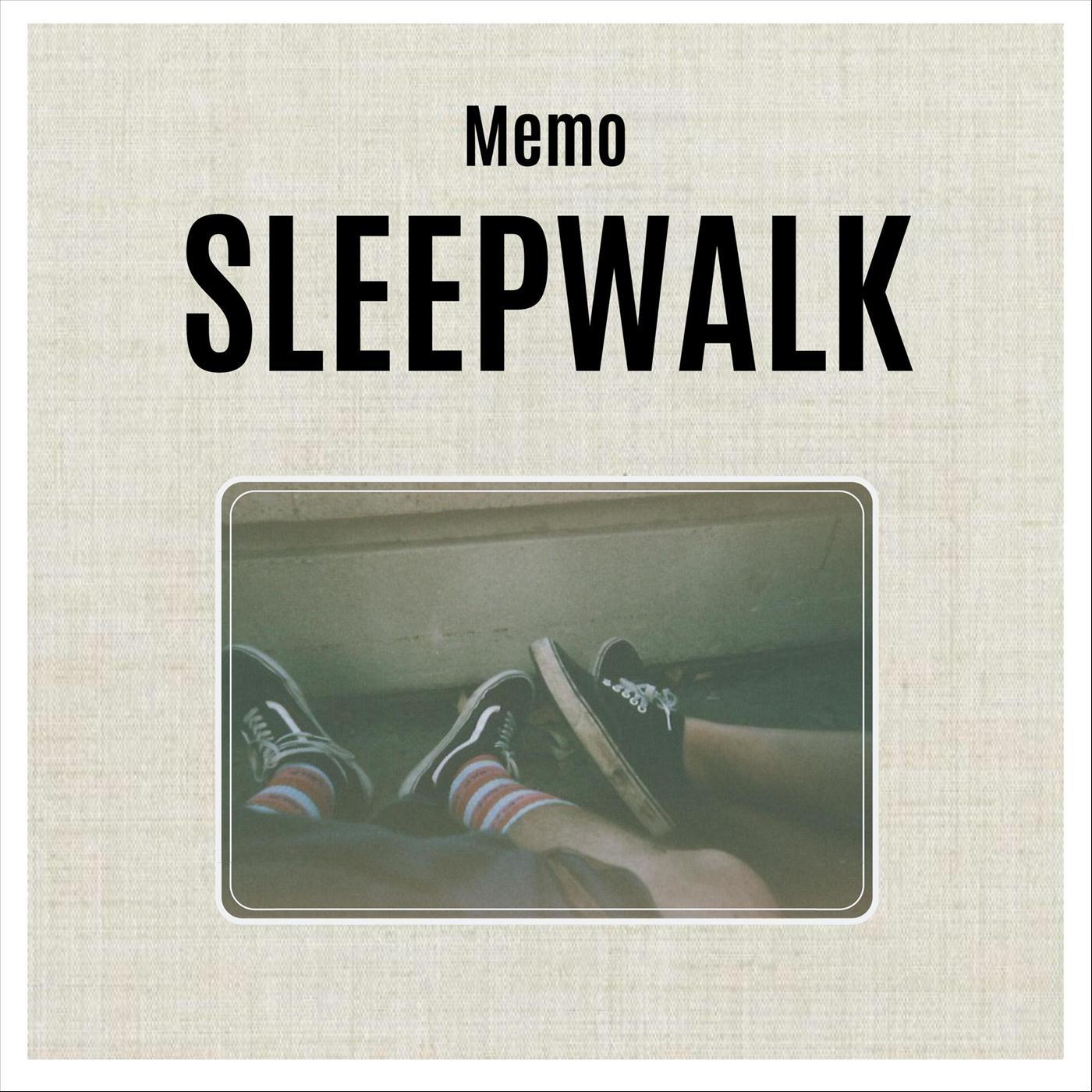 Sleepwalk