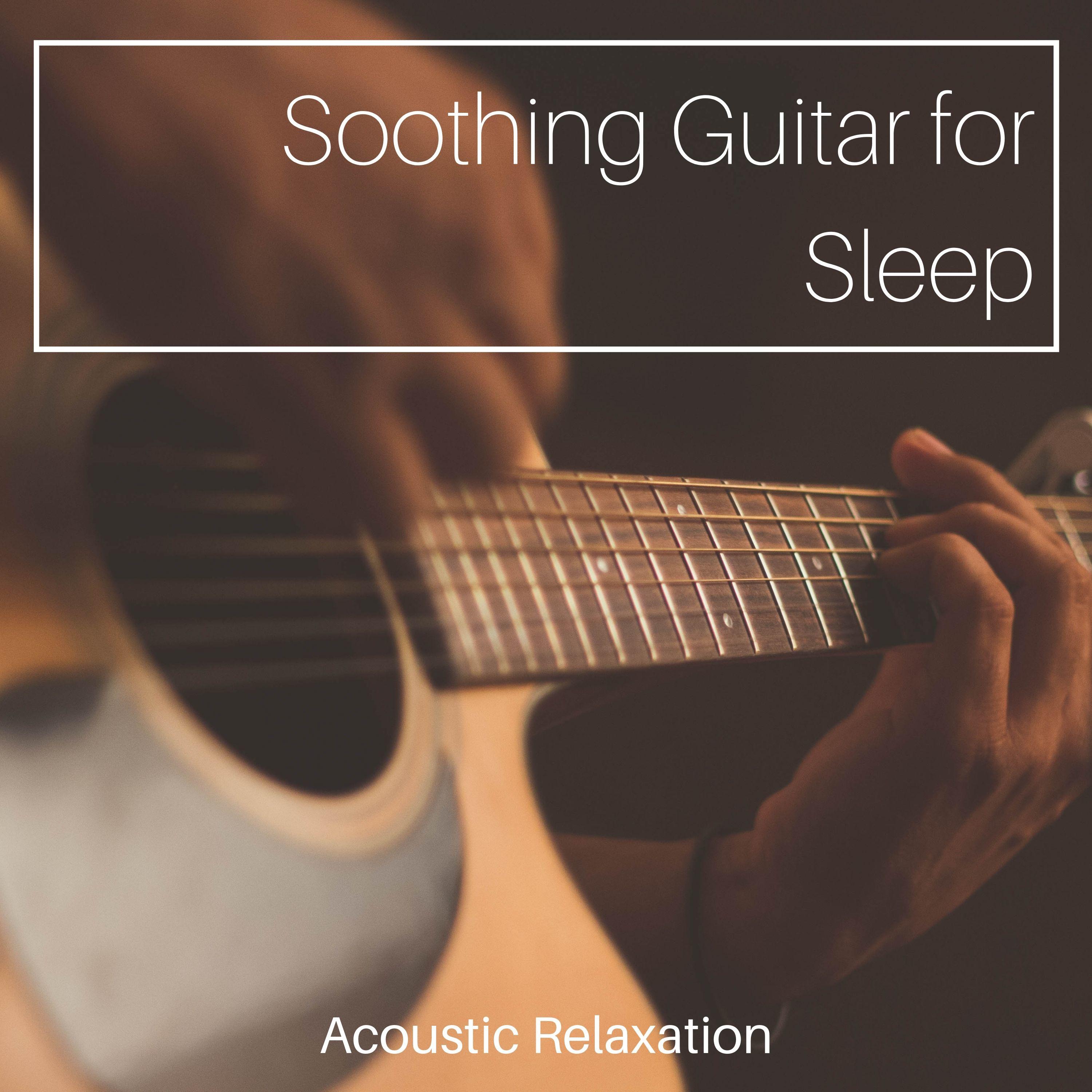 Soothing Guitar for Sleep: Acoustic Relaxation