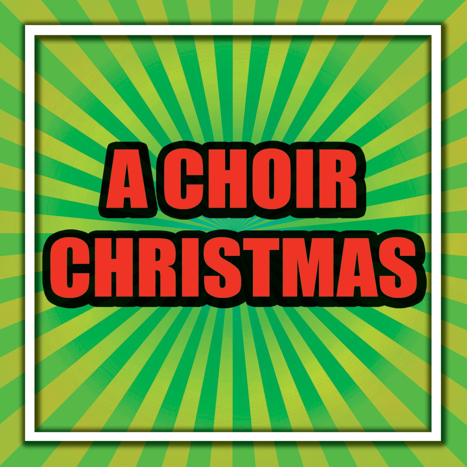 A Choir Christmas