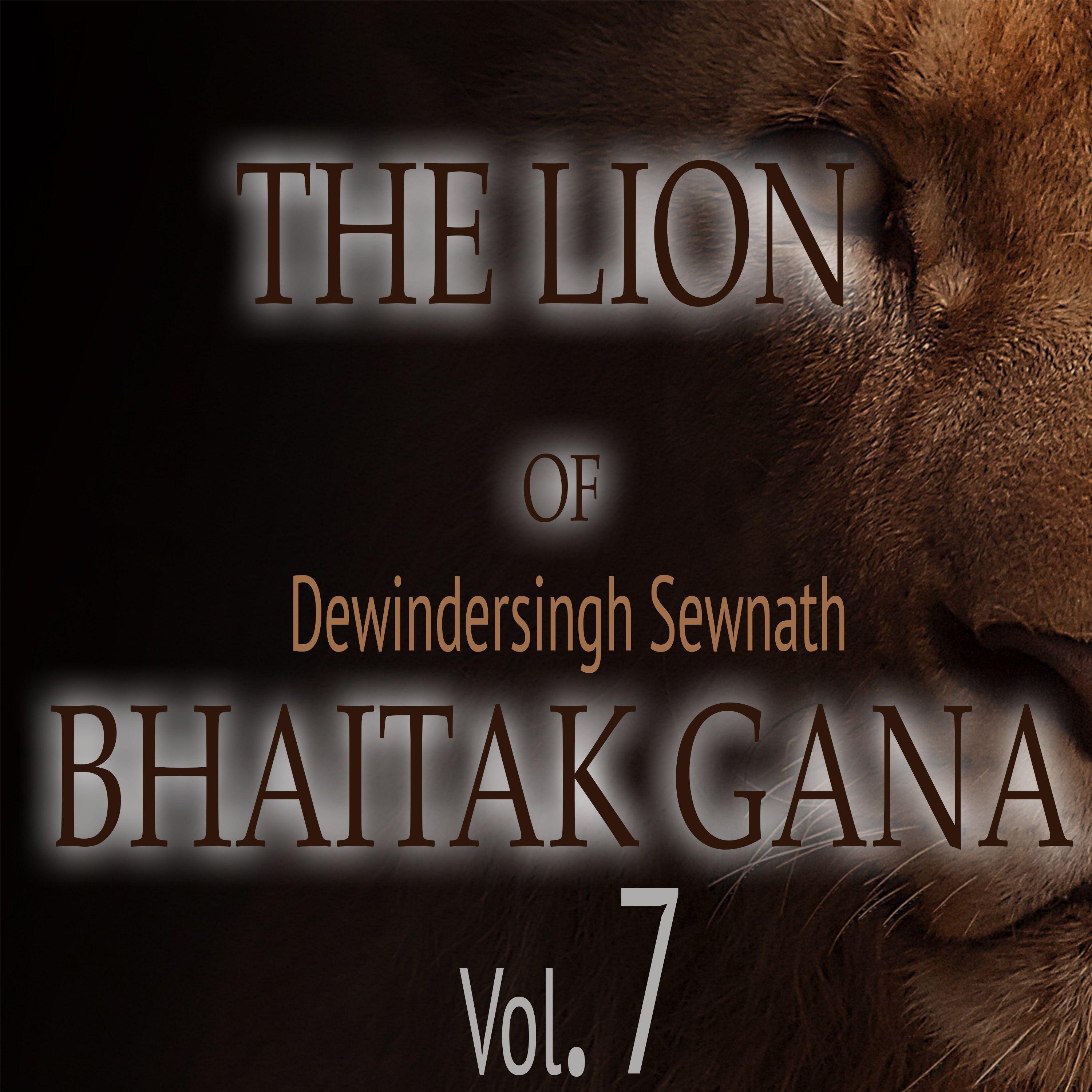 The Lion of Bhaitak Gana, Vol. 7