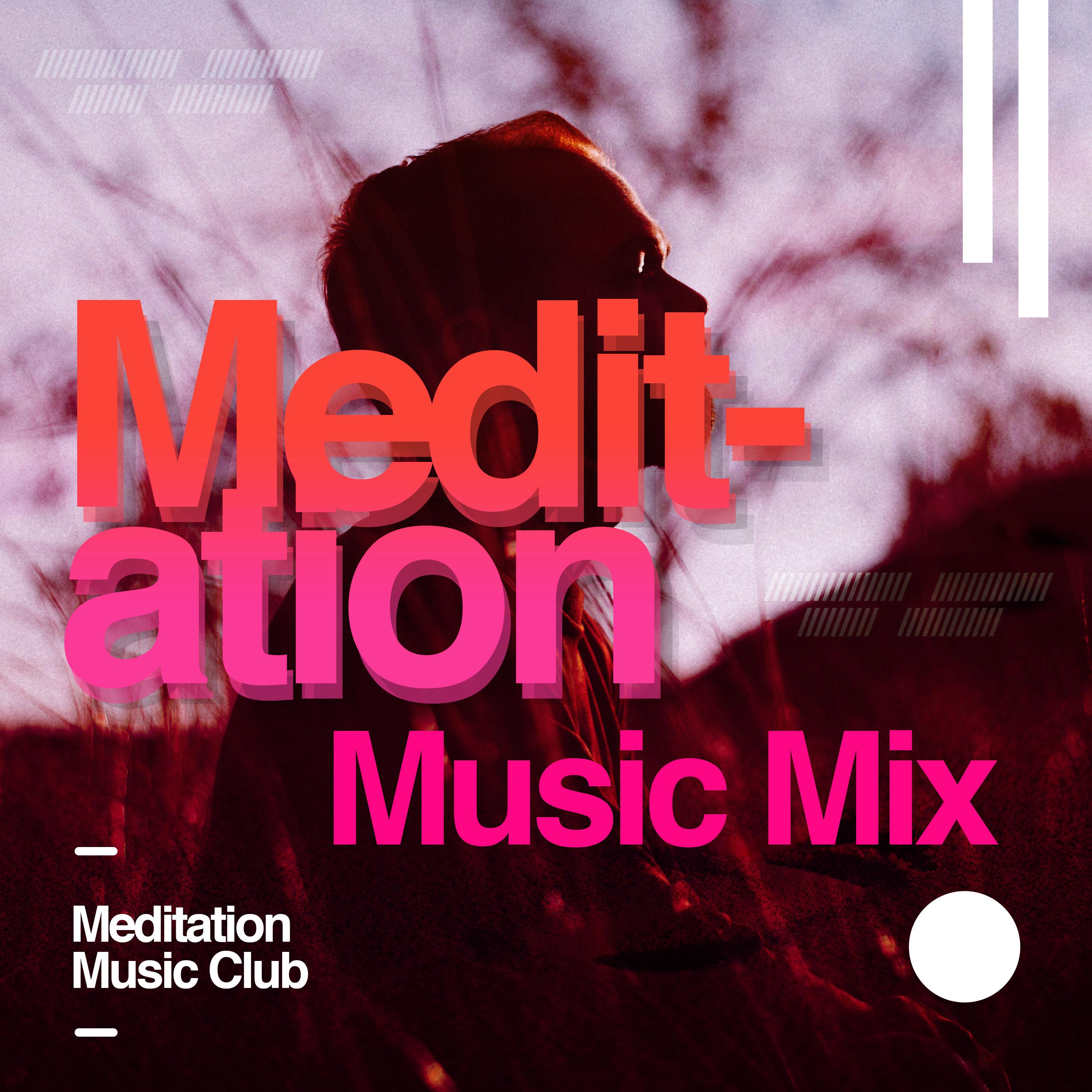 Meditation Music Mix