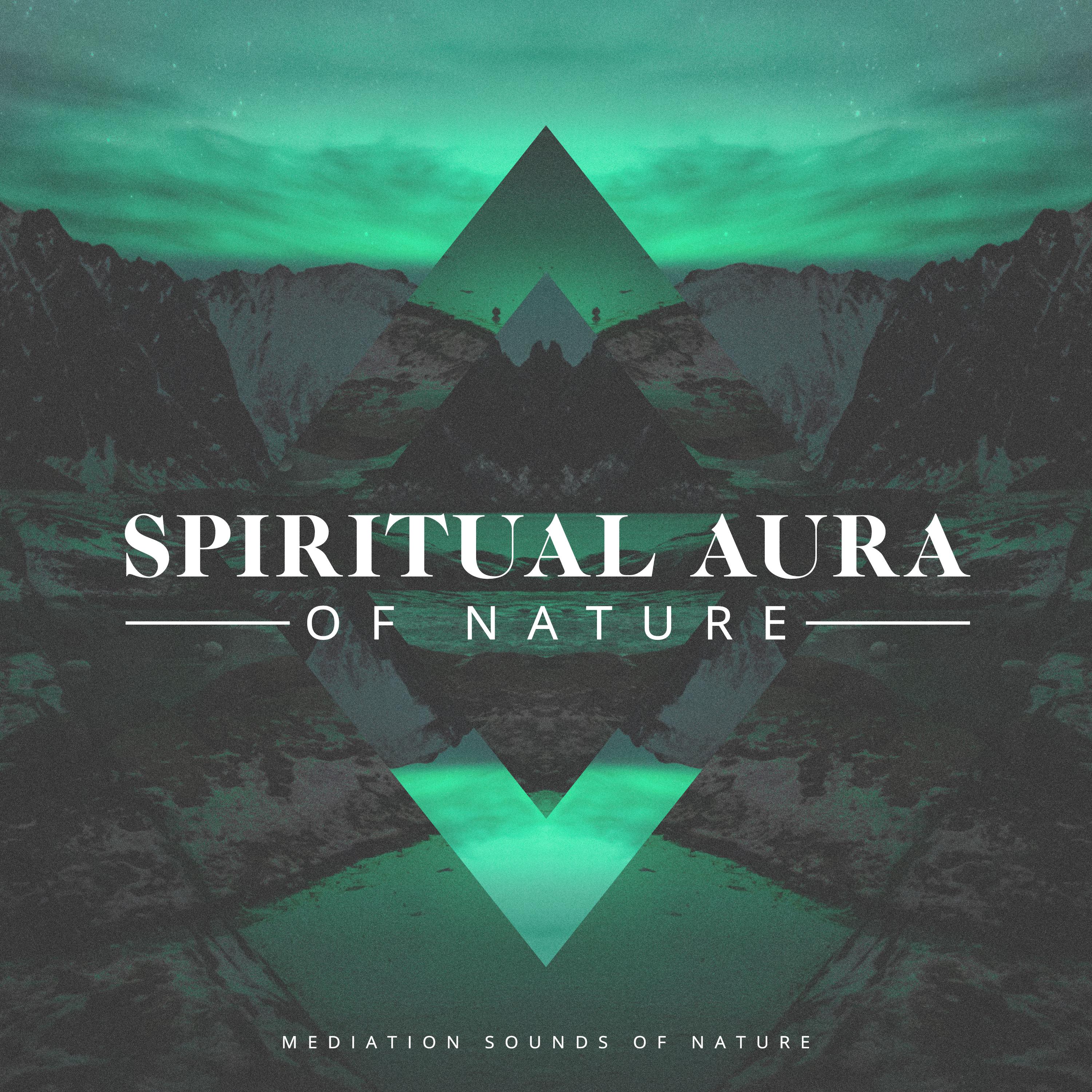 Spiritual Aura of Nature