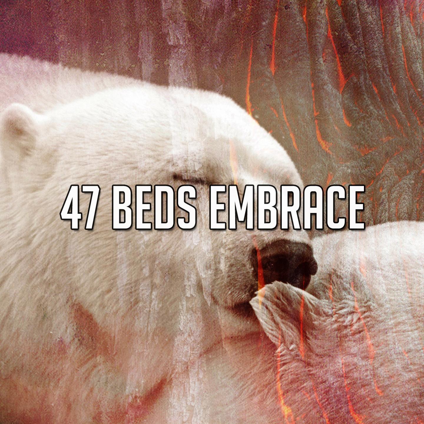 47 Beds Embrace