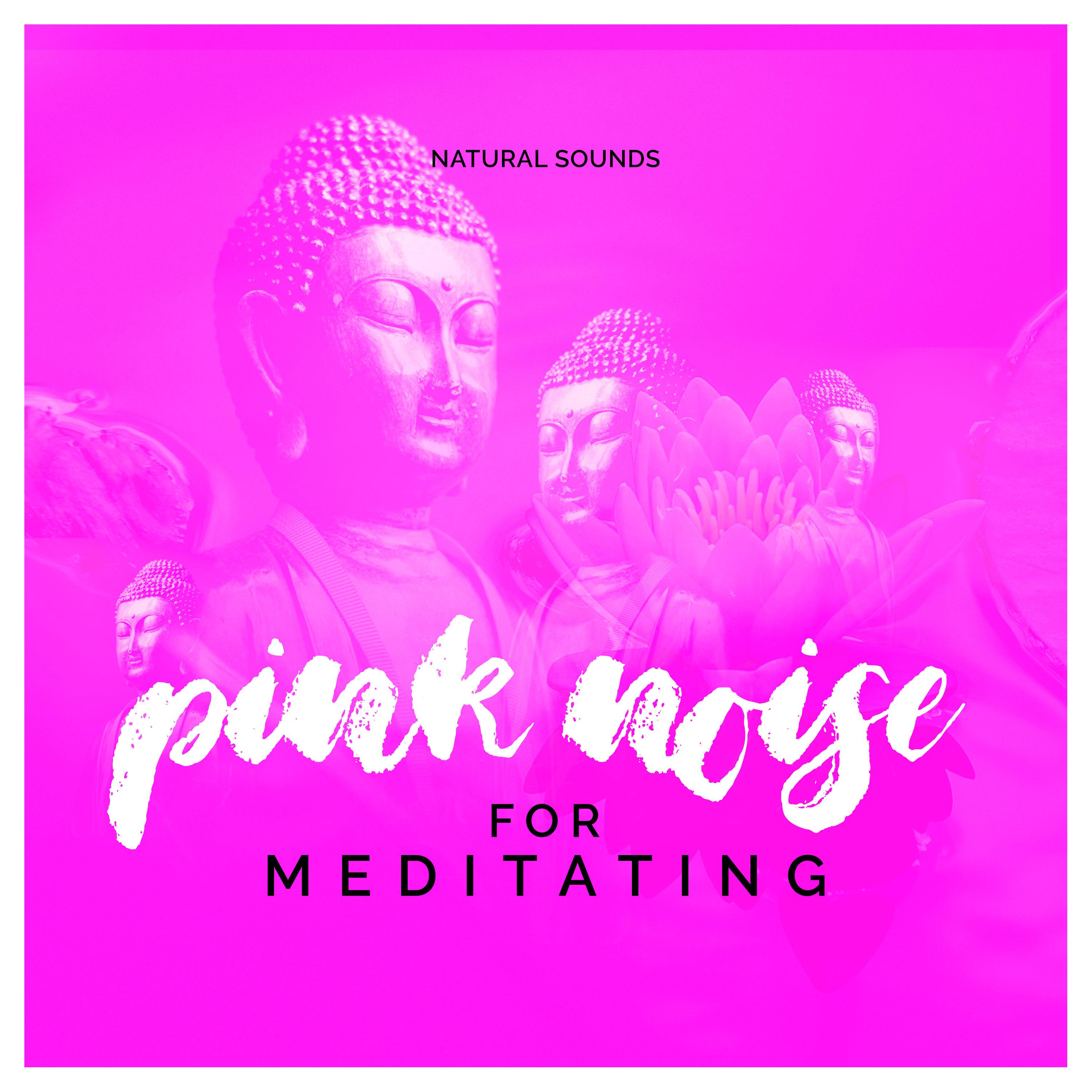 Pink Noise for Meditating