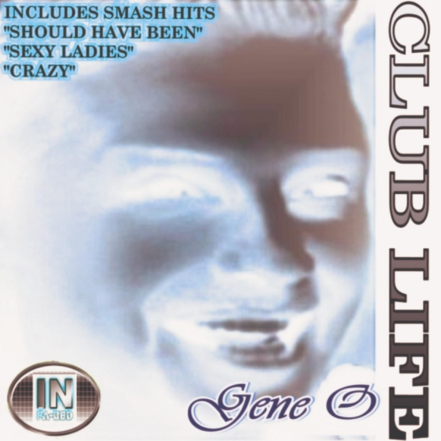 GENE O (CLUB LIFE)