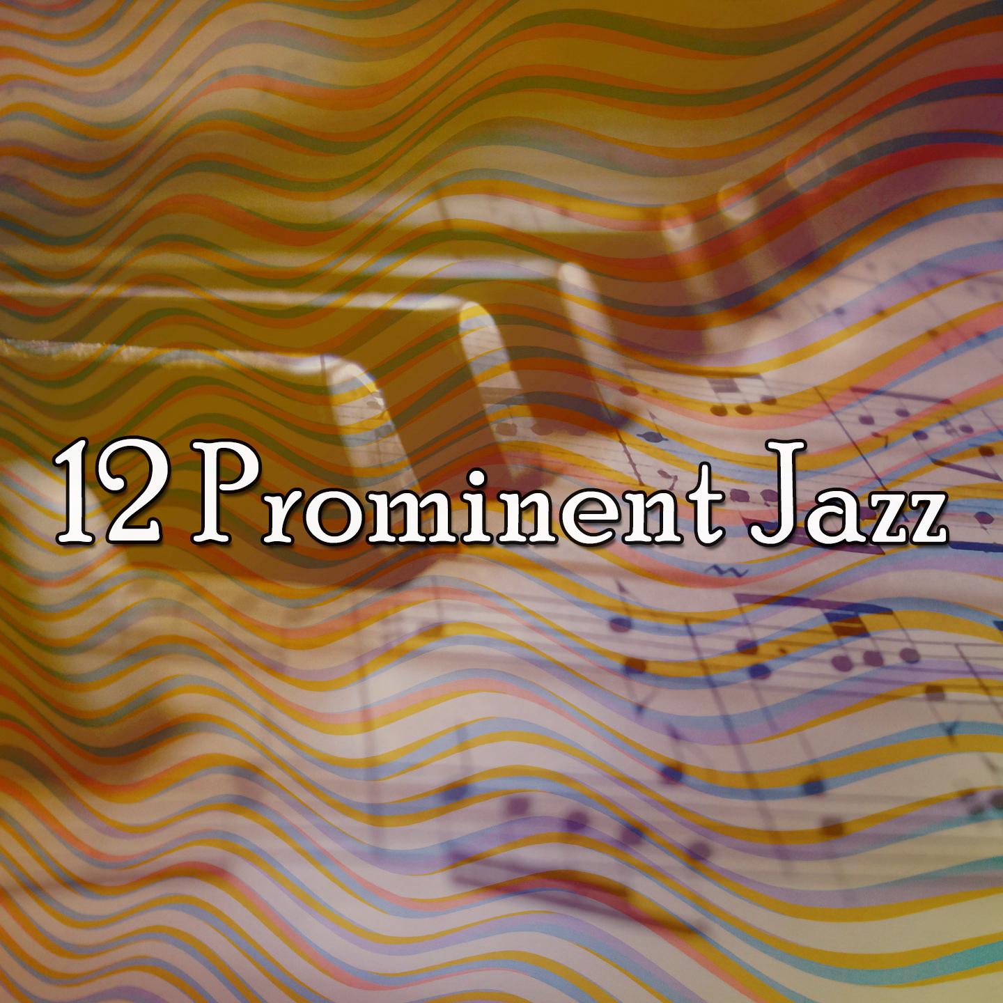 12 Prominent Jazz