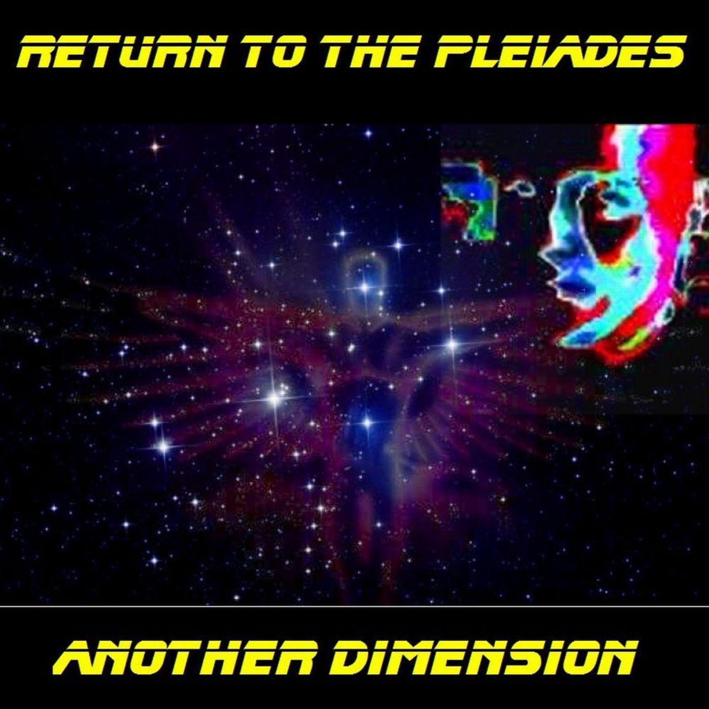 Return to the Pleiades