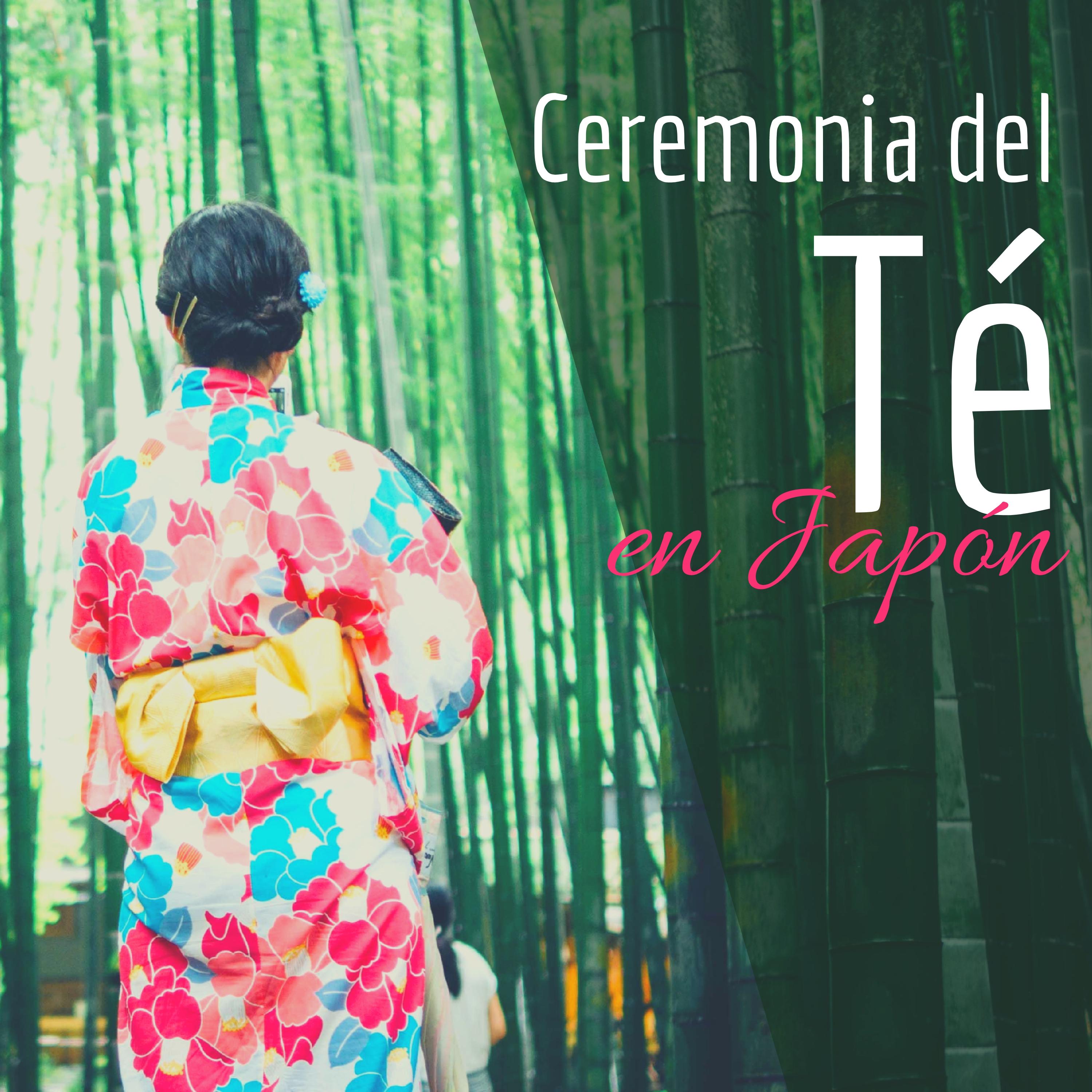 Ceremonia del Té en Japón