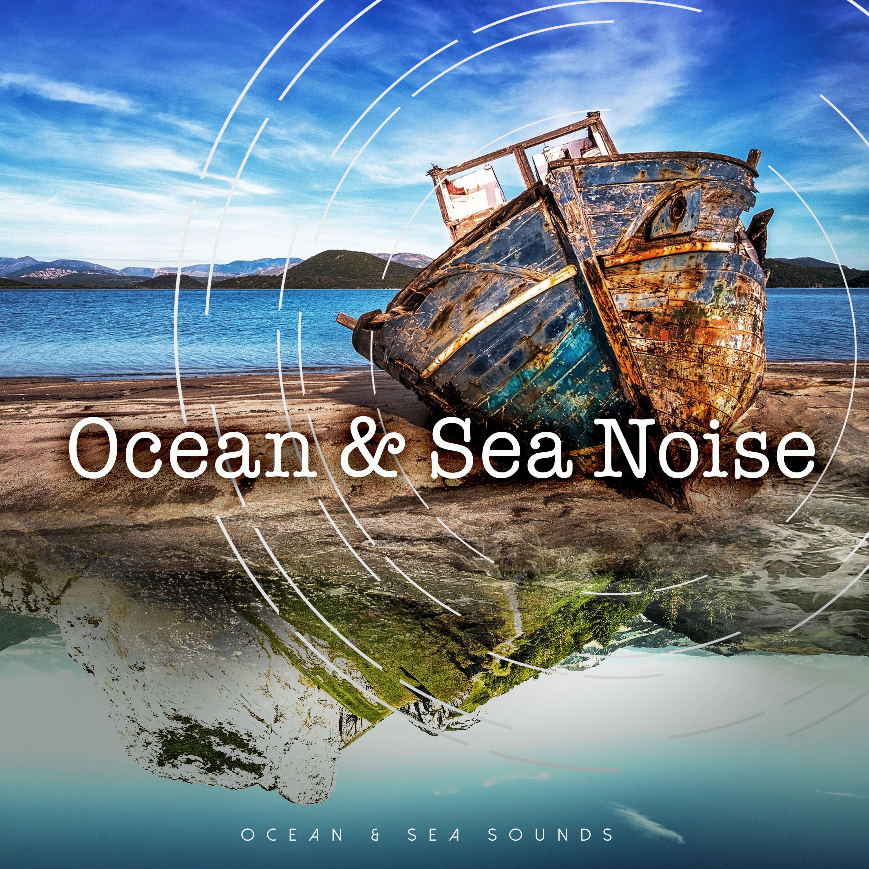 Ocean & Sea Noise