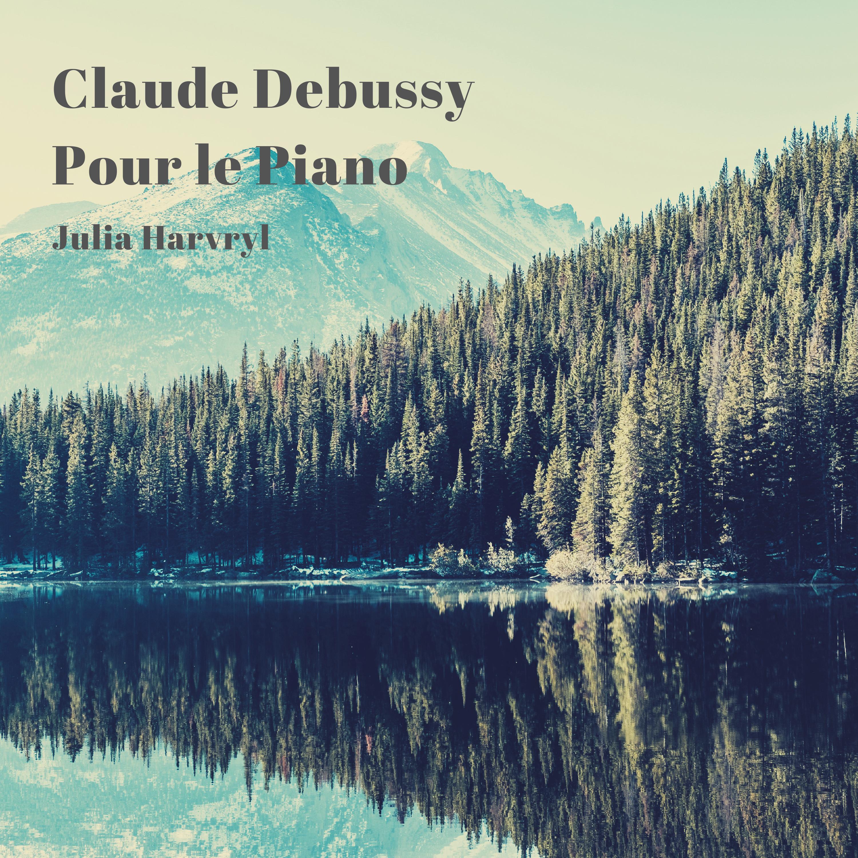 Debussy: Pour le Piano