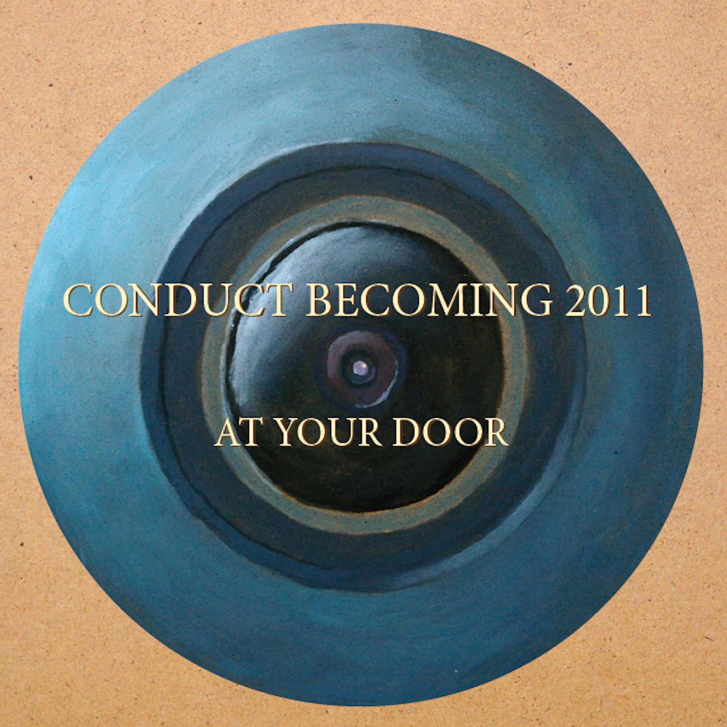 Conduct Becoming 2011: At Your Door