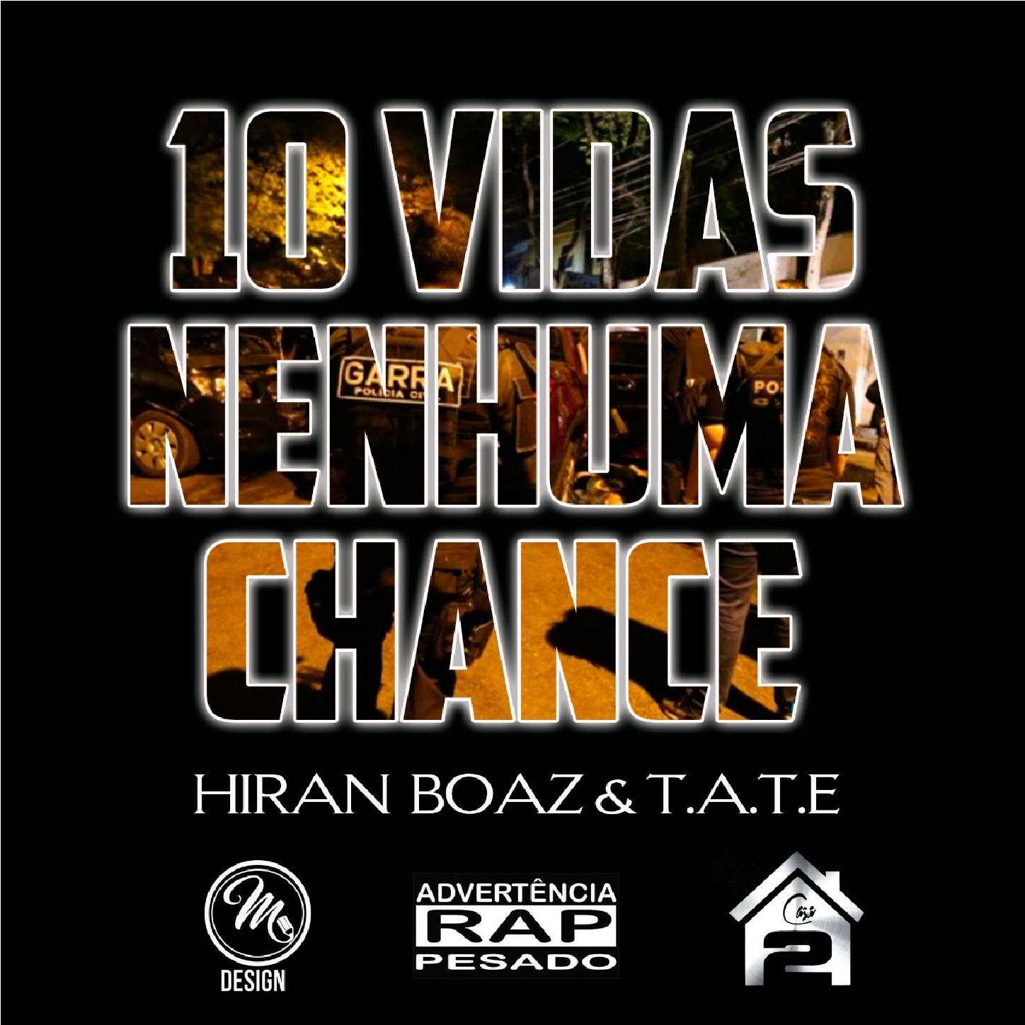 10 Vidas Nenhuma Chance