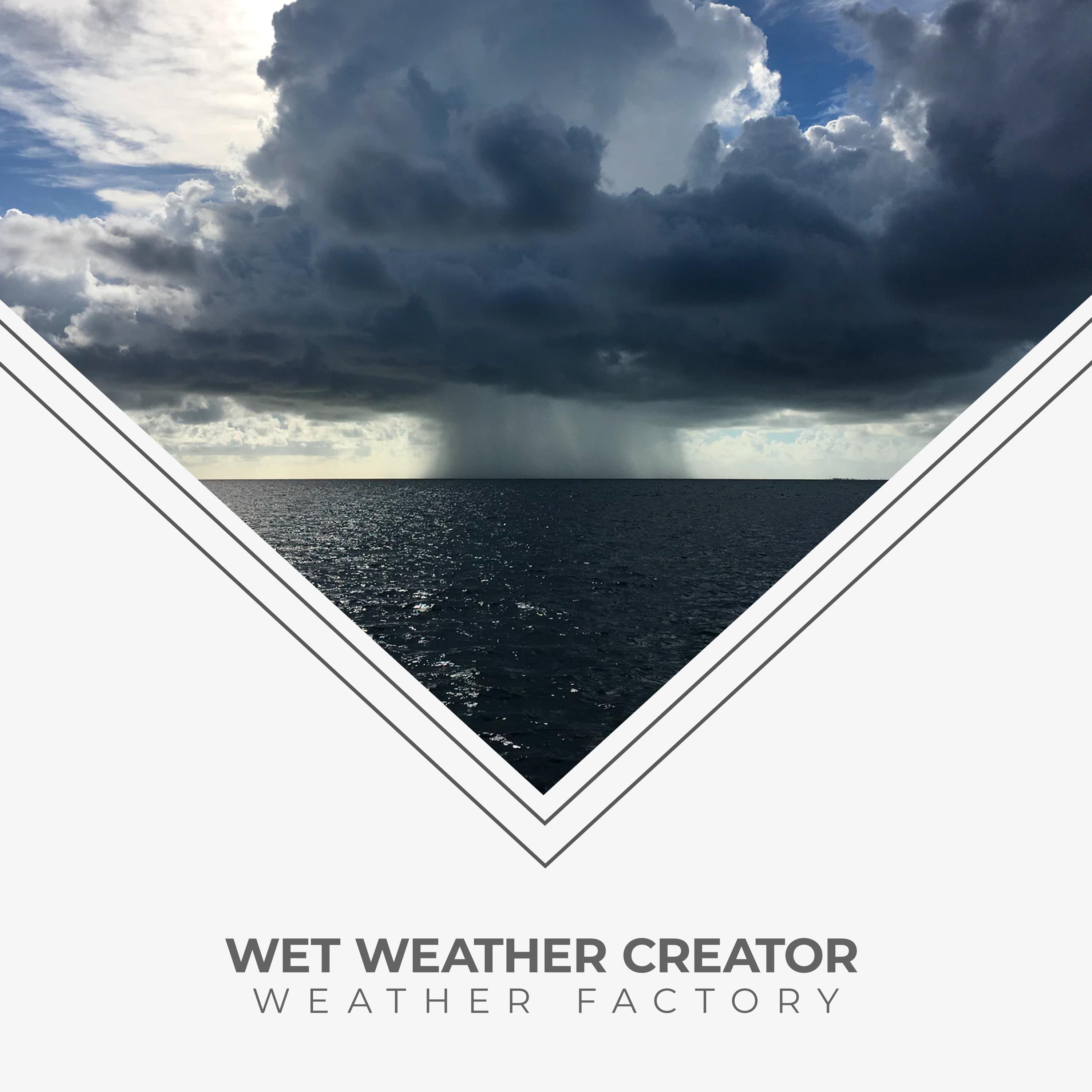 Wet Weather Creator