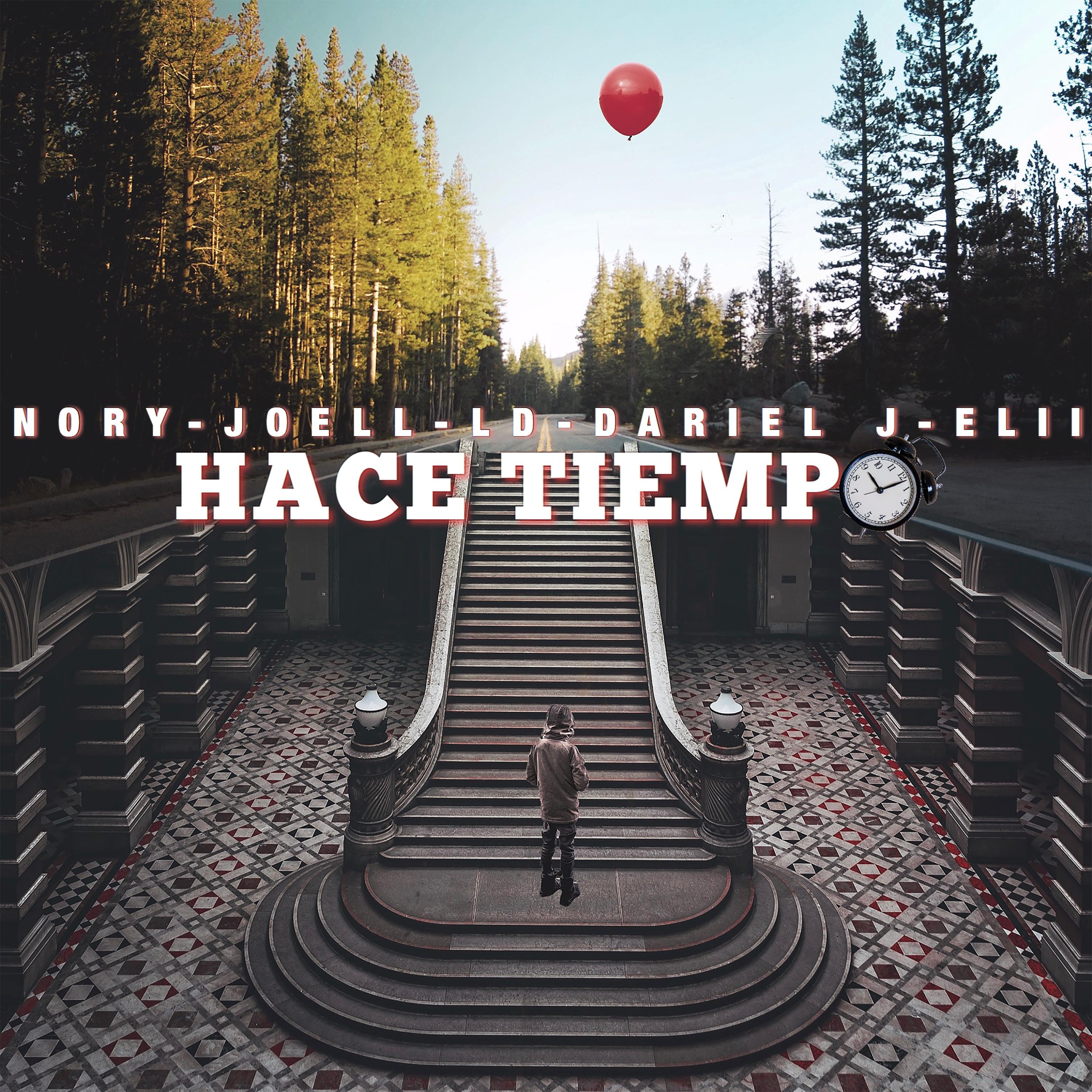 Hace Tiempo (feat. Joell, LD, Dariel J, Elii)