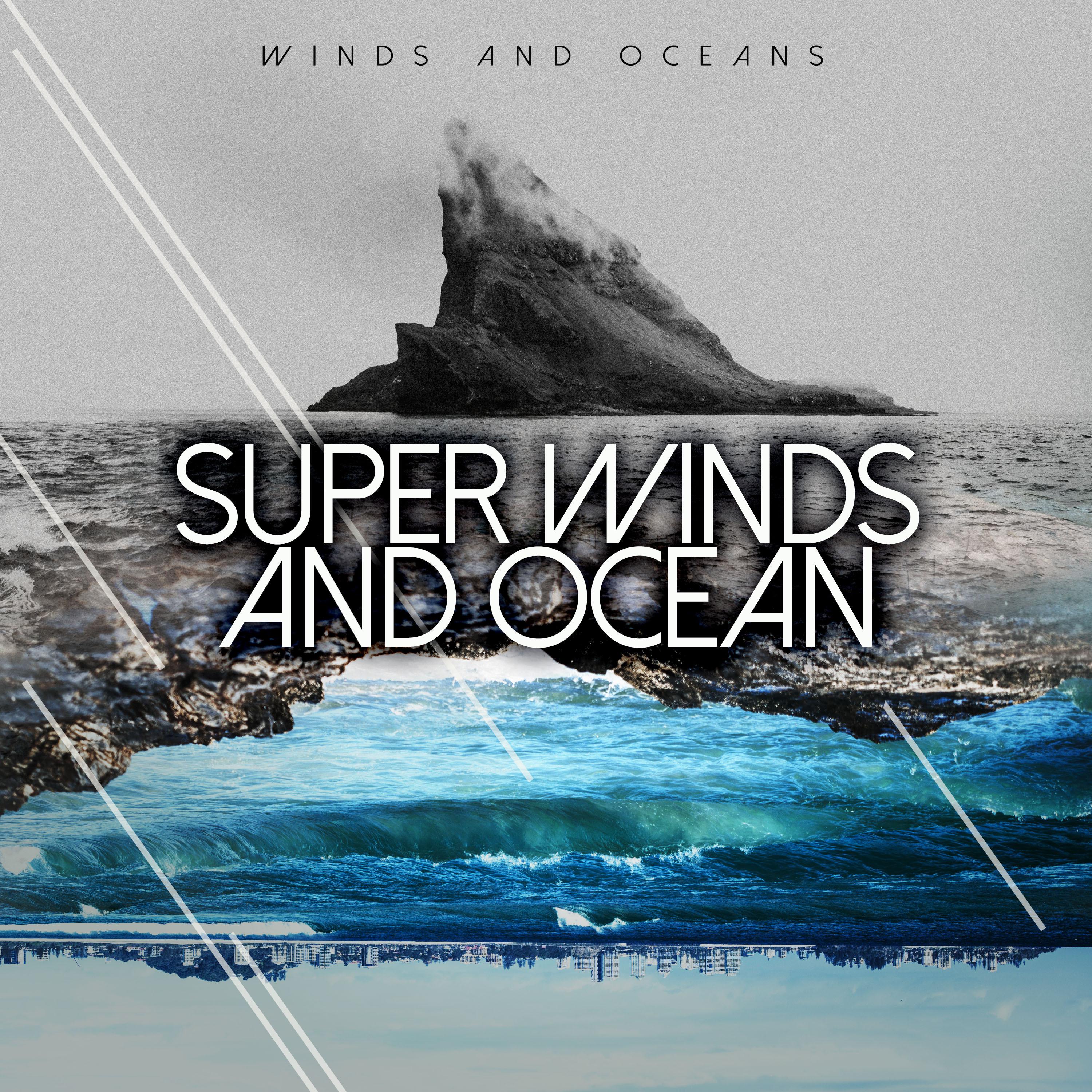 Super Winds and Ocean