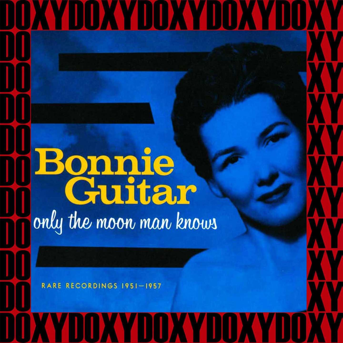 Only the Moon Man Knows Rare Recordings 1951-1957 (Remastered Version) (Doxy Collection)