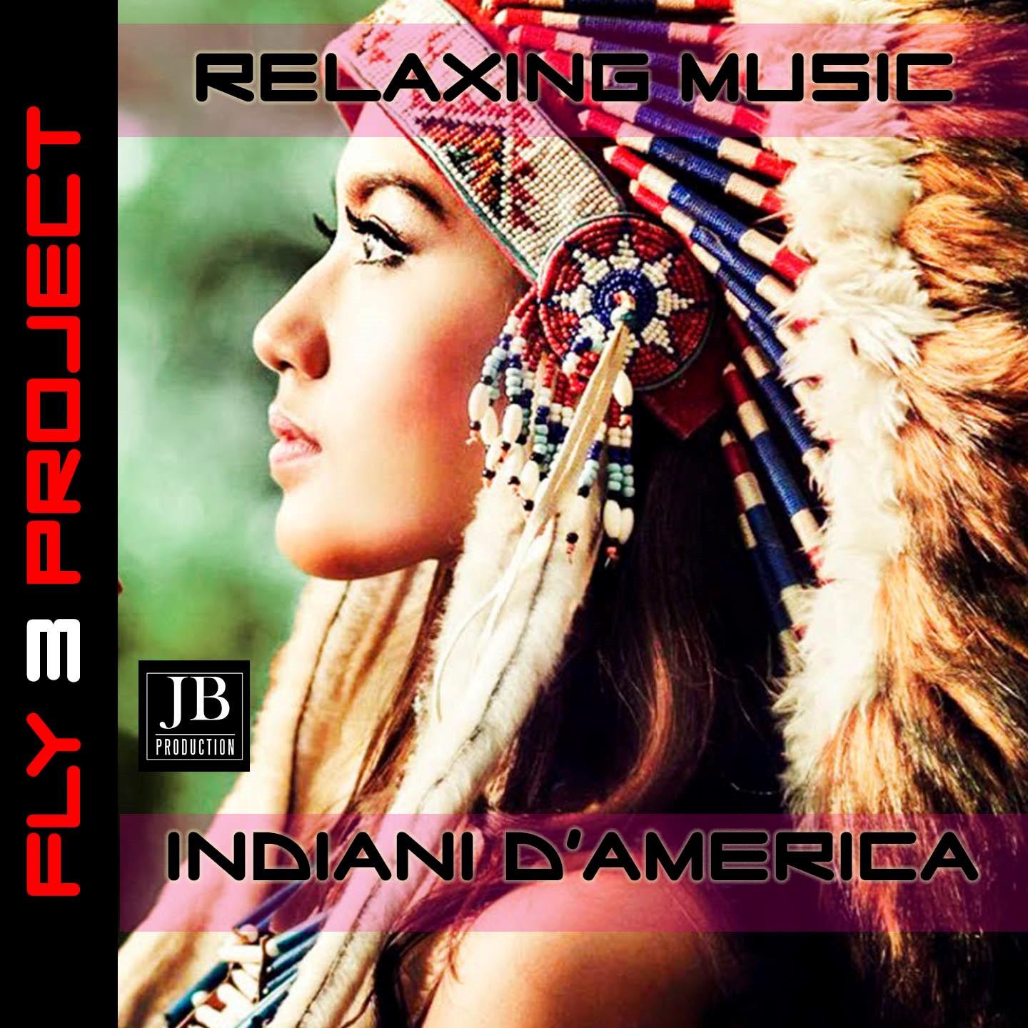 Relaxing Music Indiani d'America