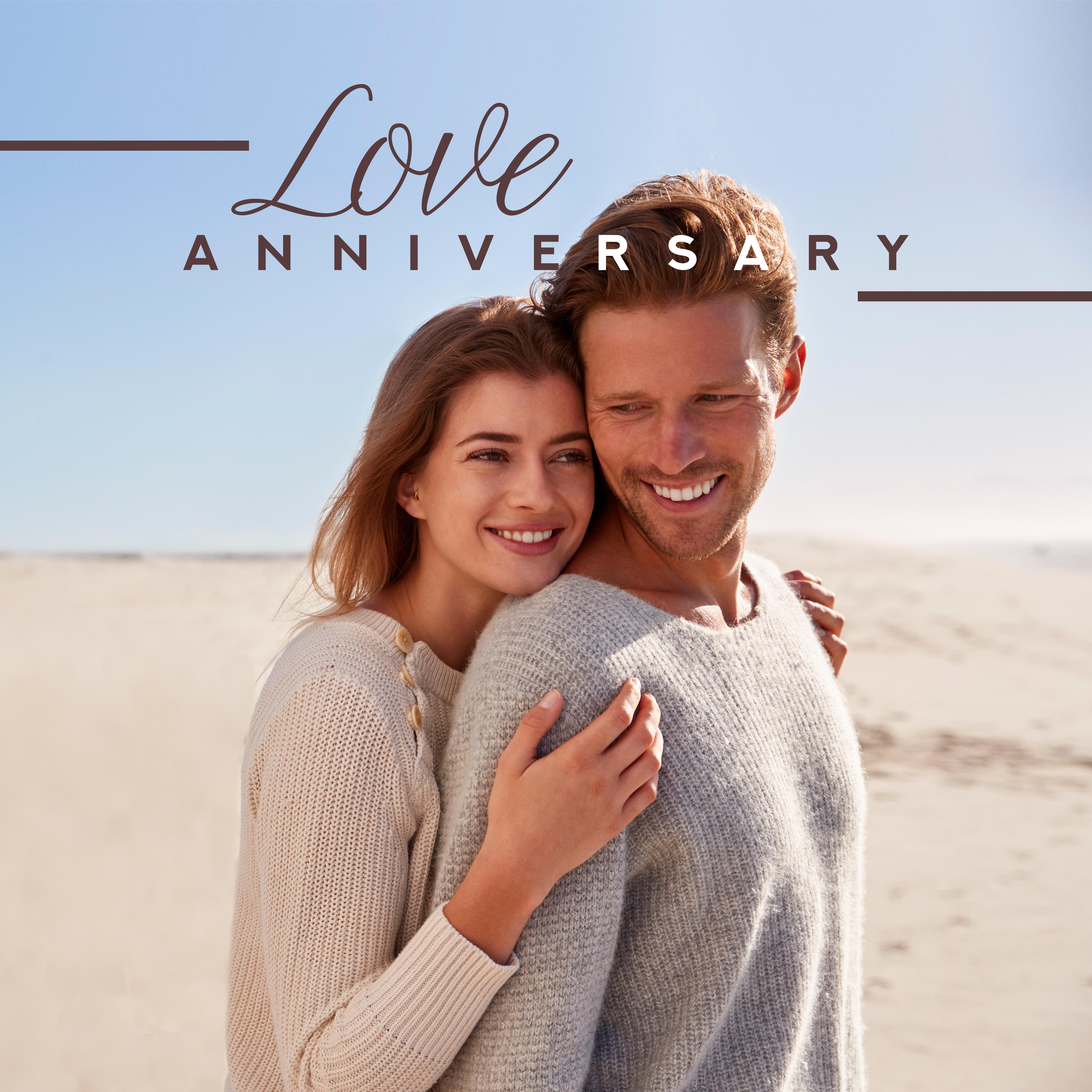 Love Anniversary – Romantic Piano Compositions for a Date, Candlelit Dinner and Anniversaries