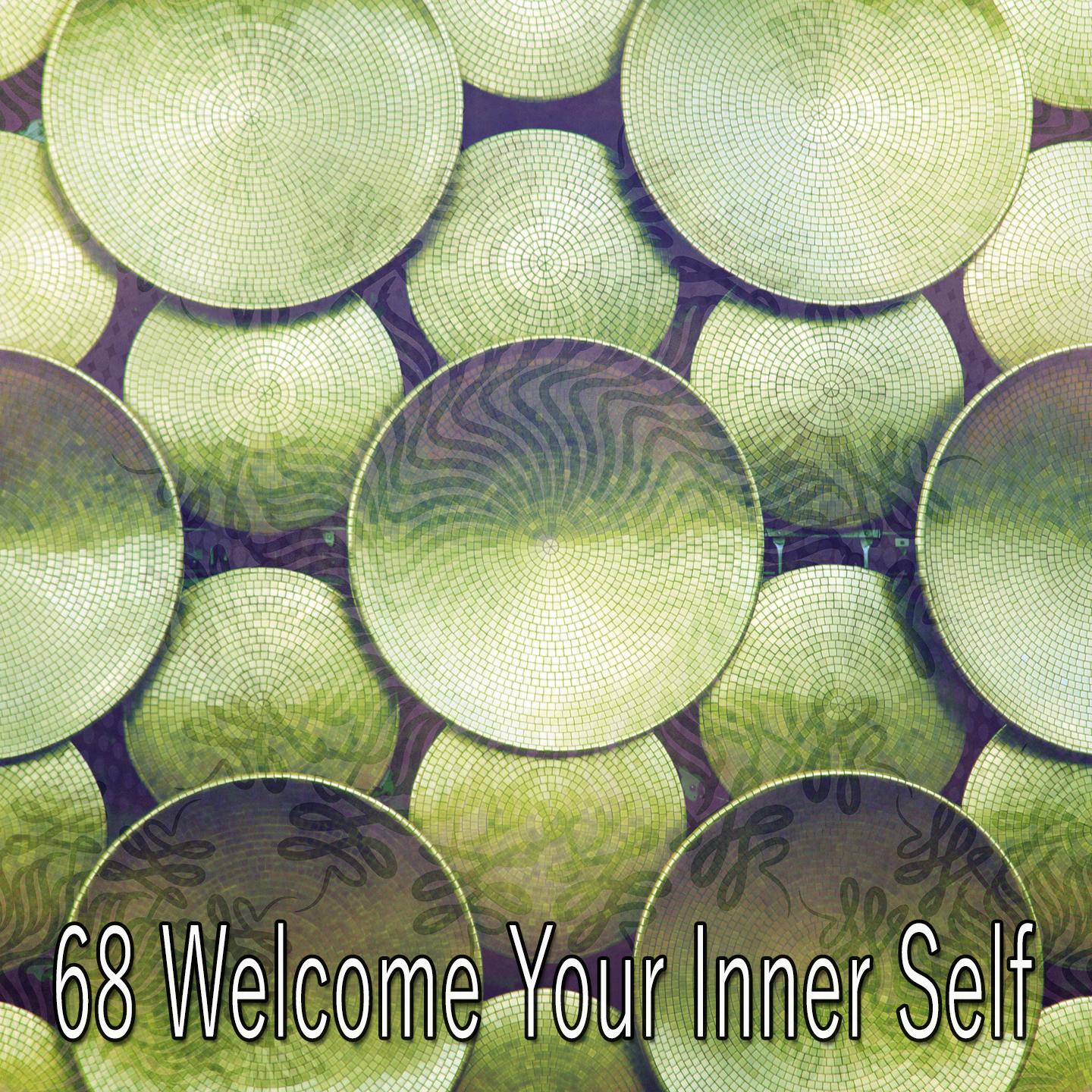 68 Welcome Your Inner Self