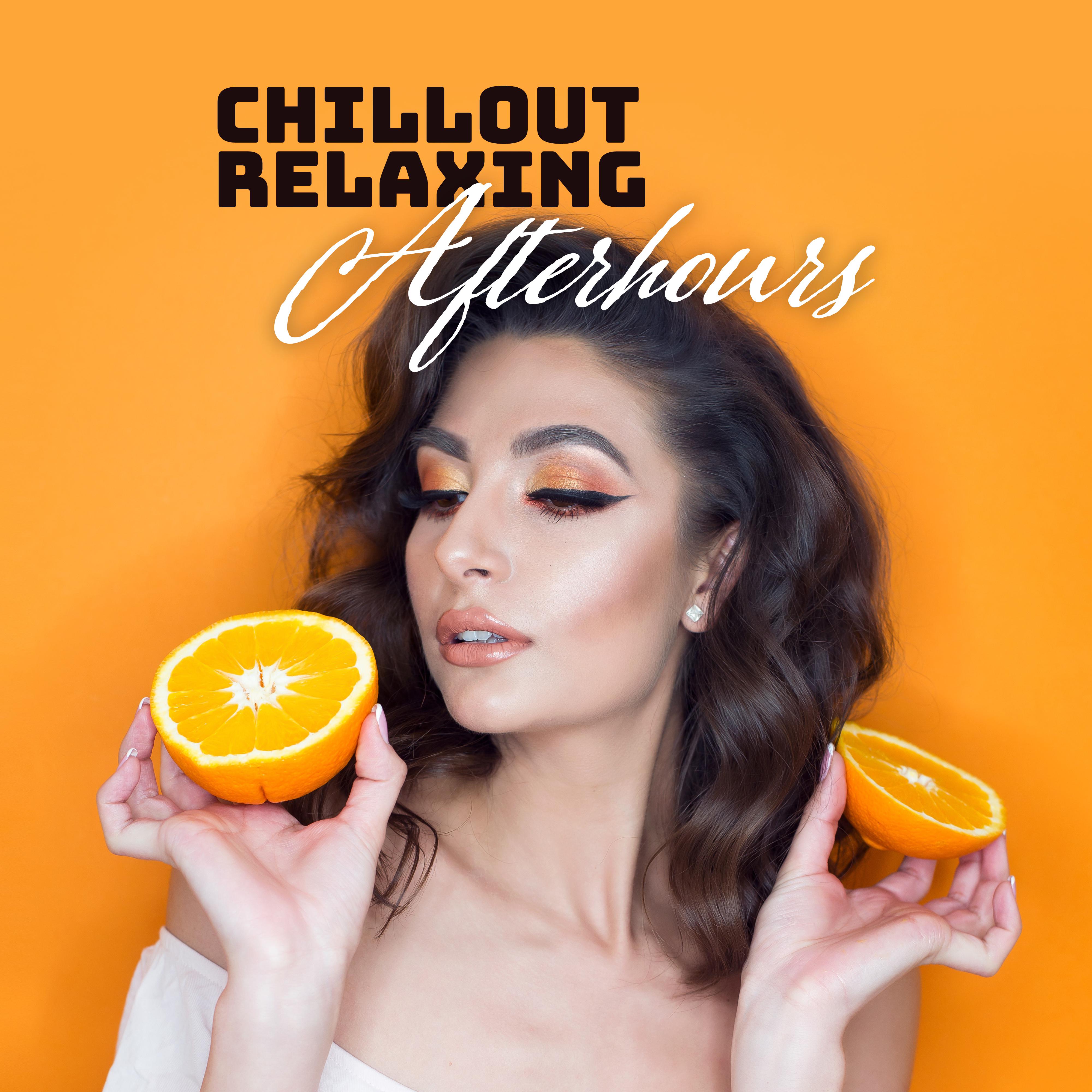 Chillout Relaxing Afterhours: 2019 Chill Out Music for Best Calm & Rest Experience, Relaxation on the Beach, Positive Mood Songs, Slow Soothing Beats
