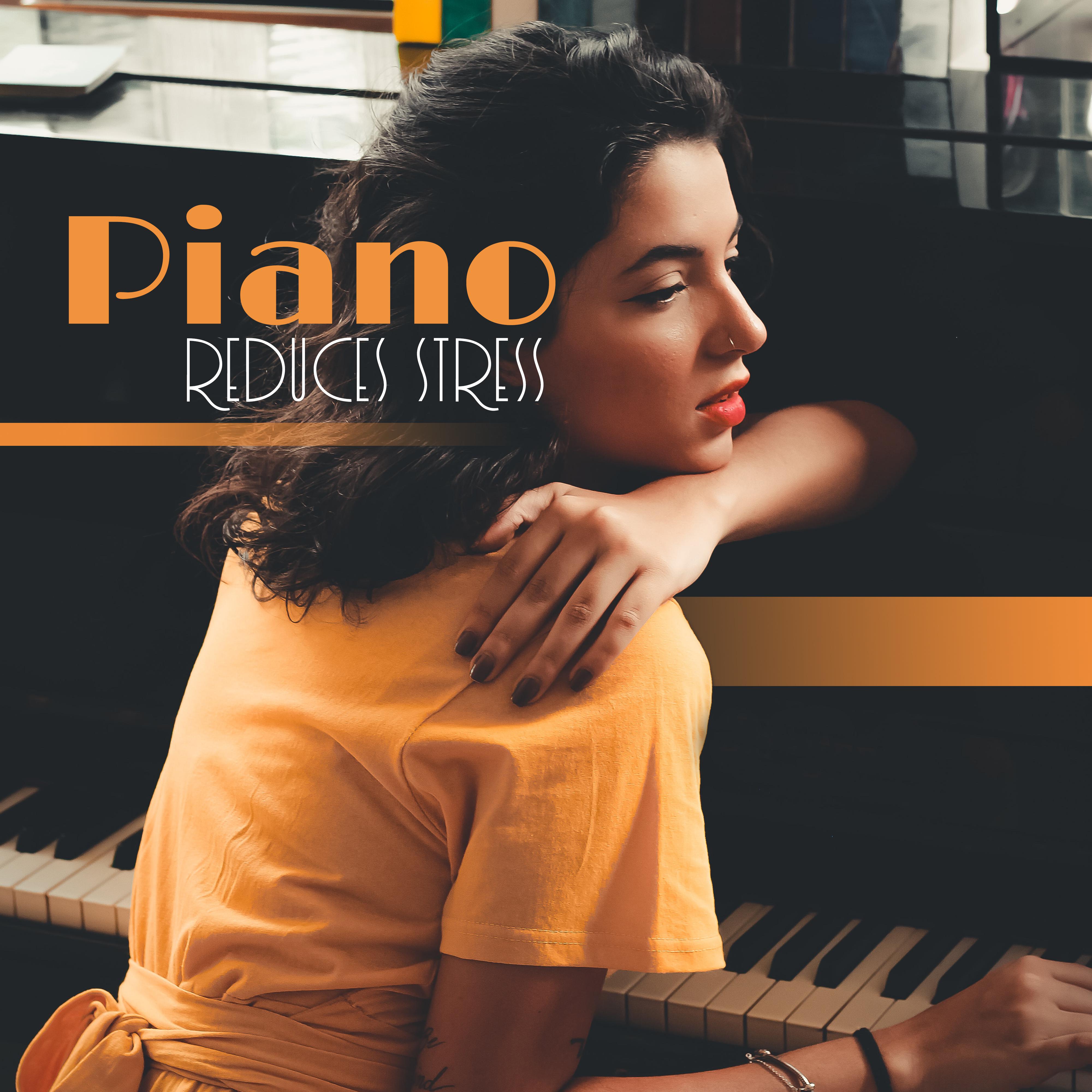 Piano Reduces Stress: Instrumental Jazz for Relaxation, Sleep, Restaurant, Fresh Smooth Jazz, Evening Jazz Relaxation, Piano Music to Calm Down