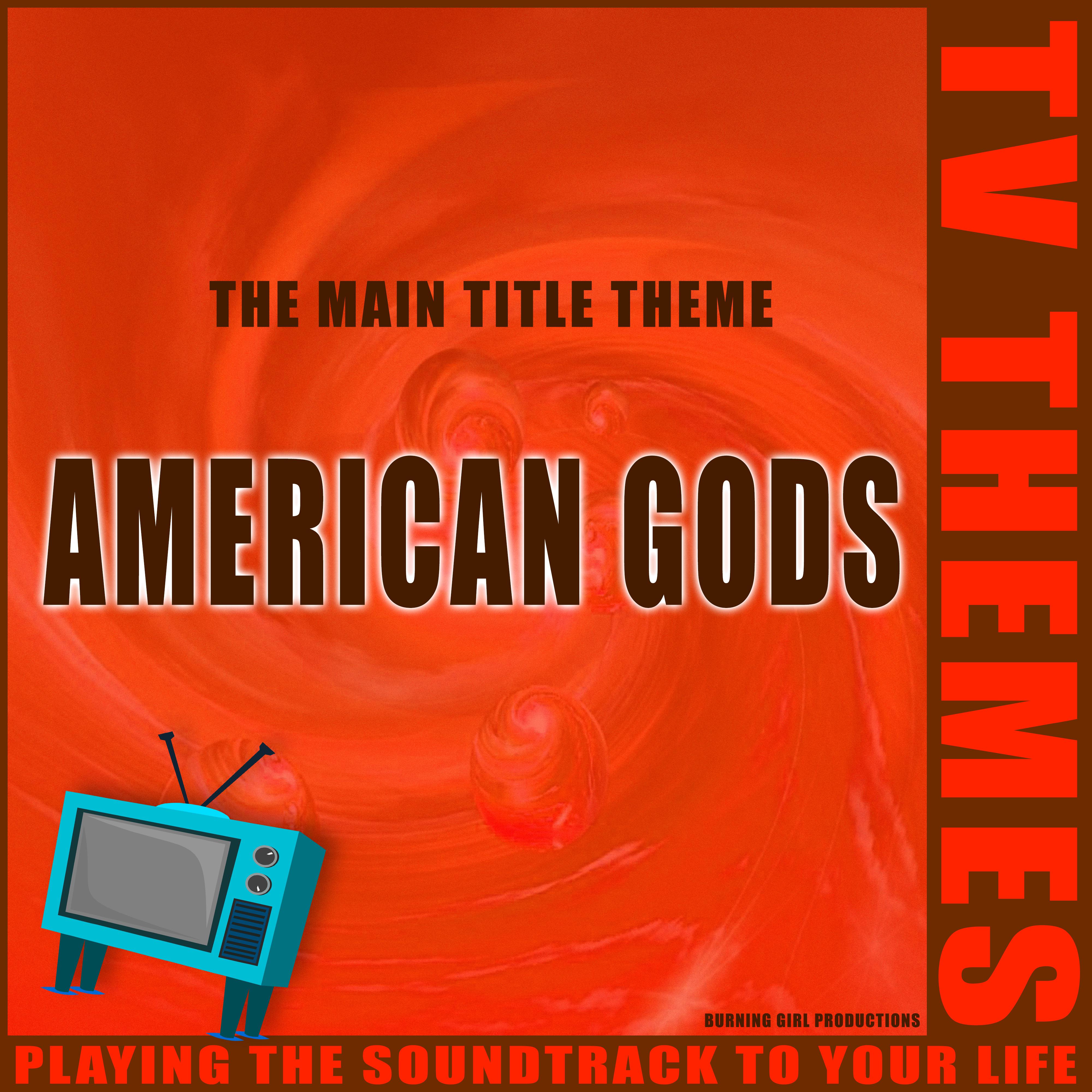 The Main Title Theme - American Gods