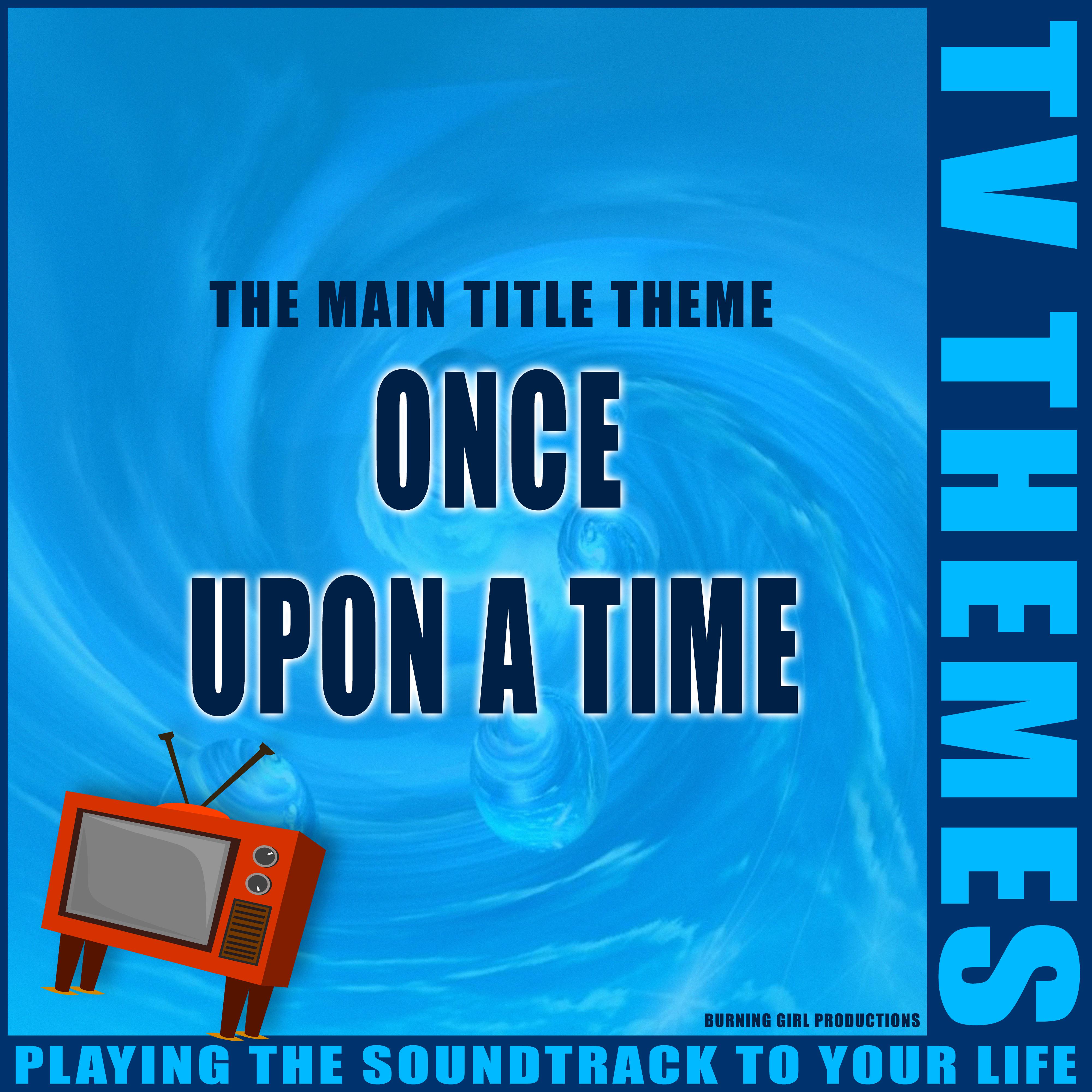 The Main Title Theme - Once Upon A Time
