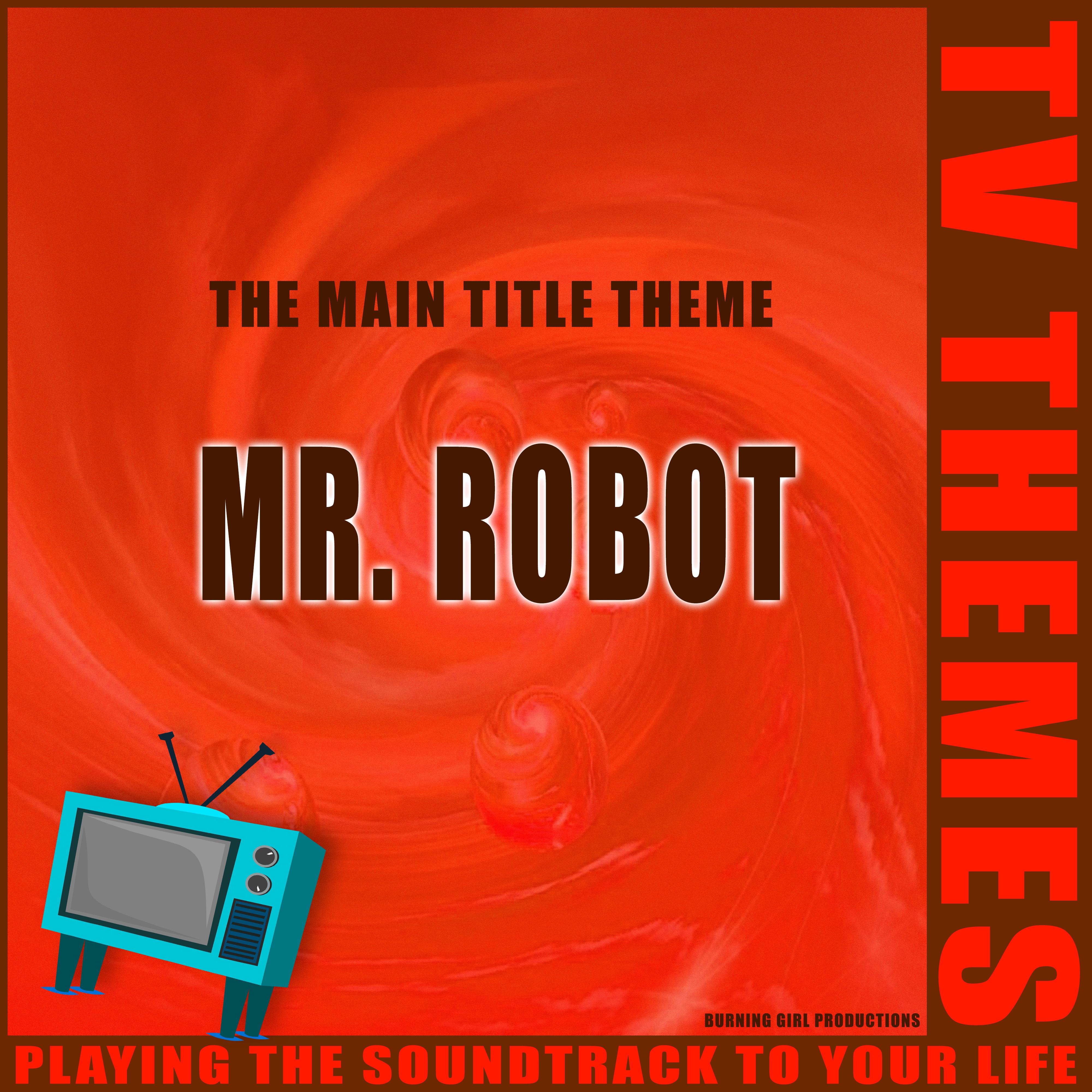 The Main Title Theme - Mr. Robot