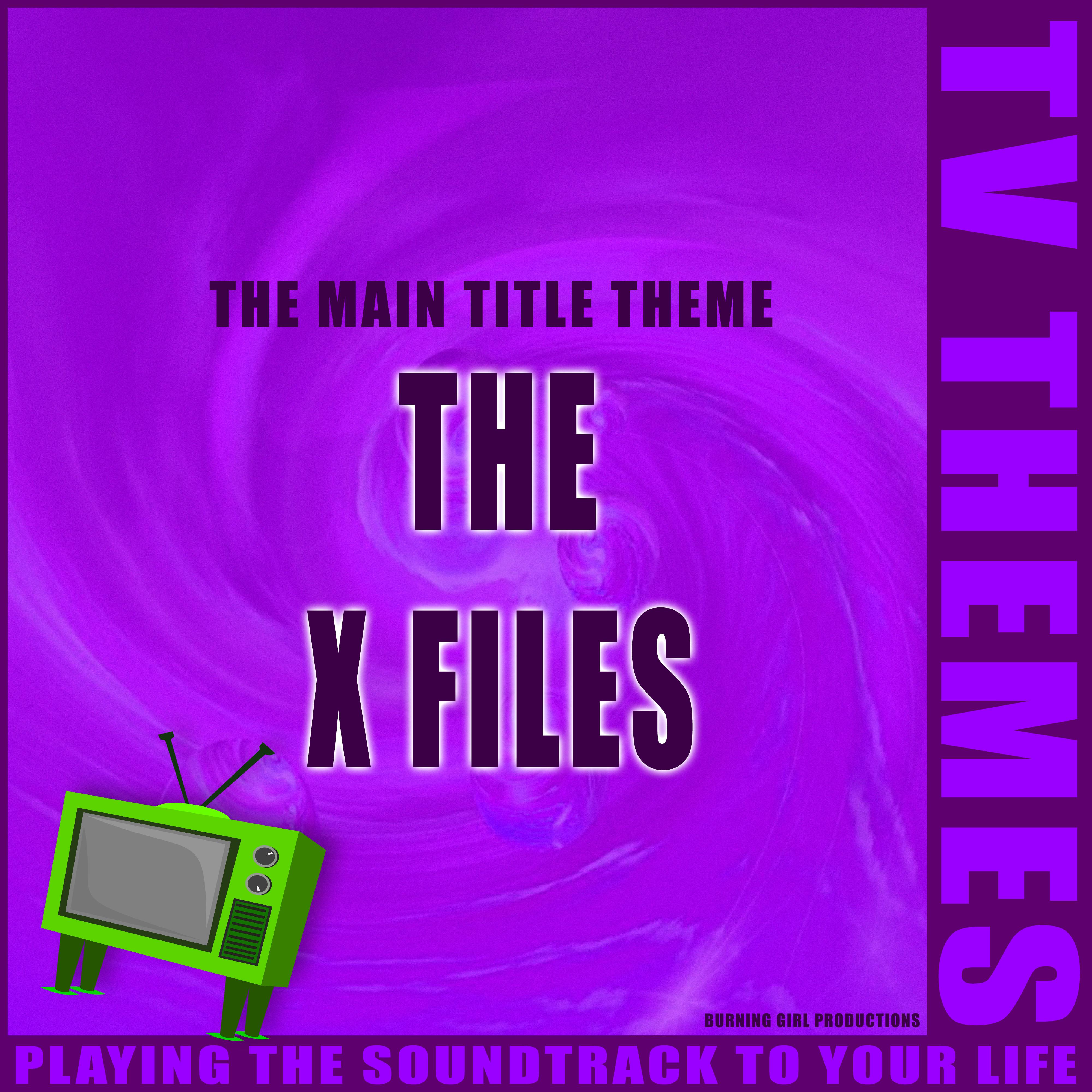 The Main Title Theme - The X Files