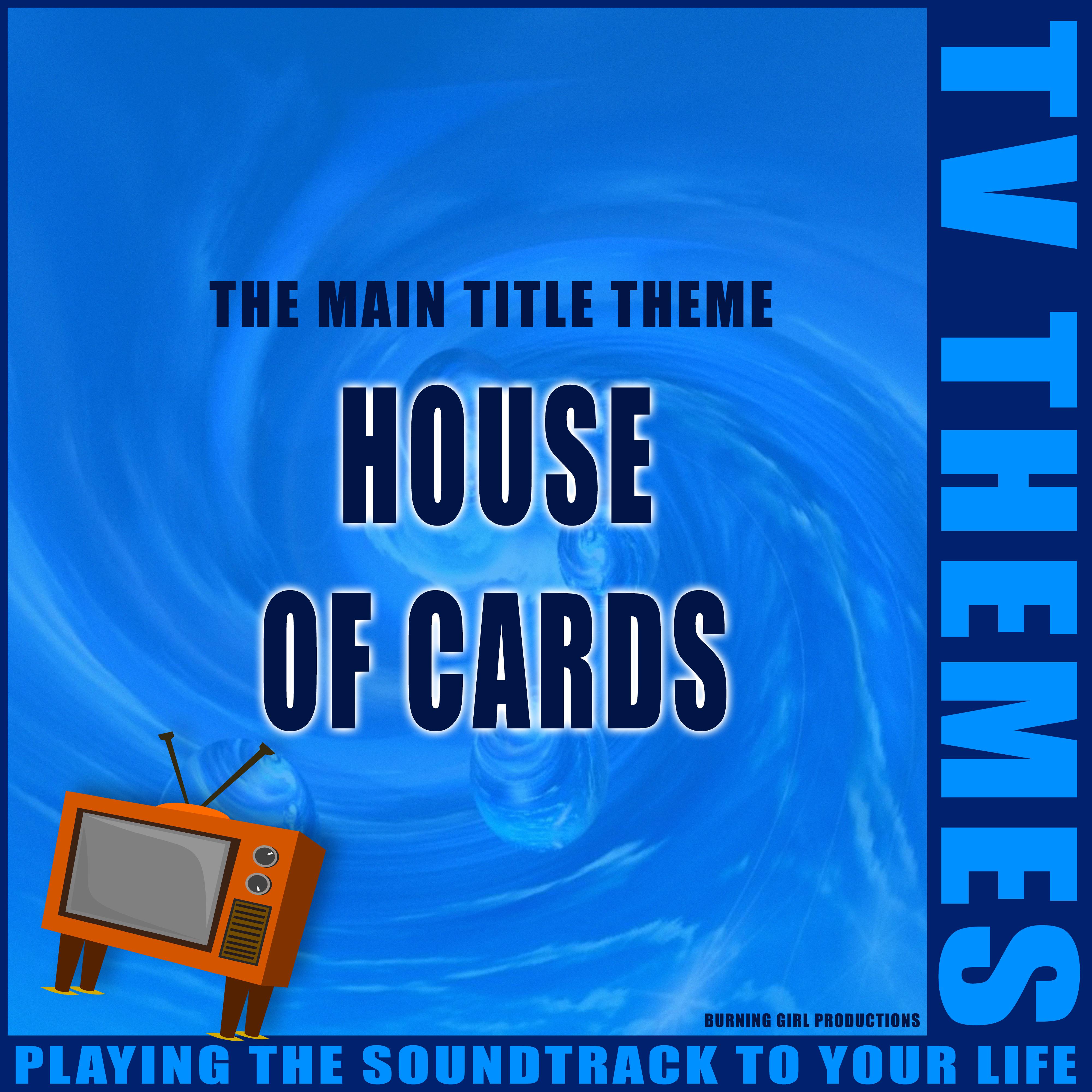 The Main Title Theme - House of Cards