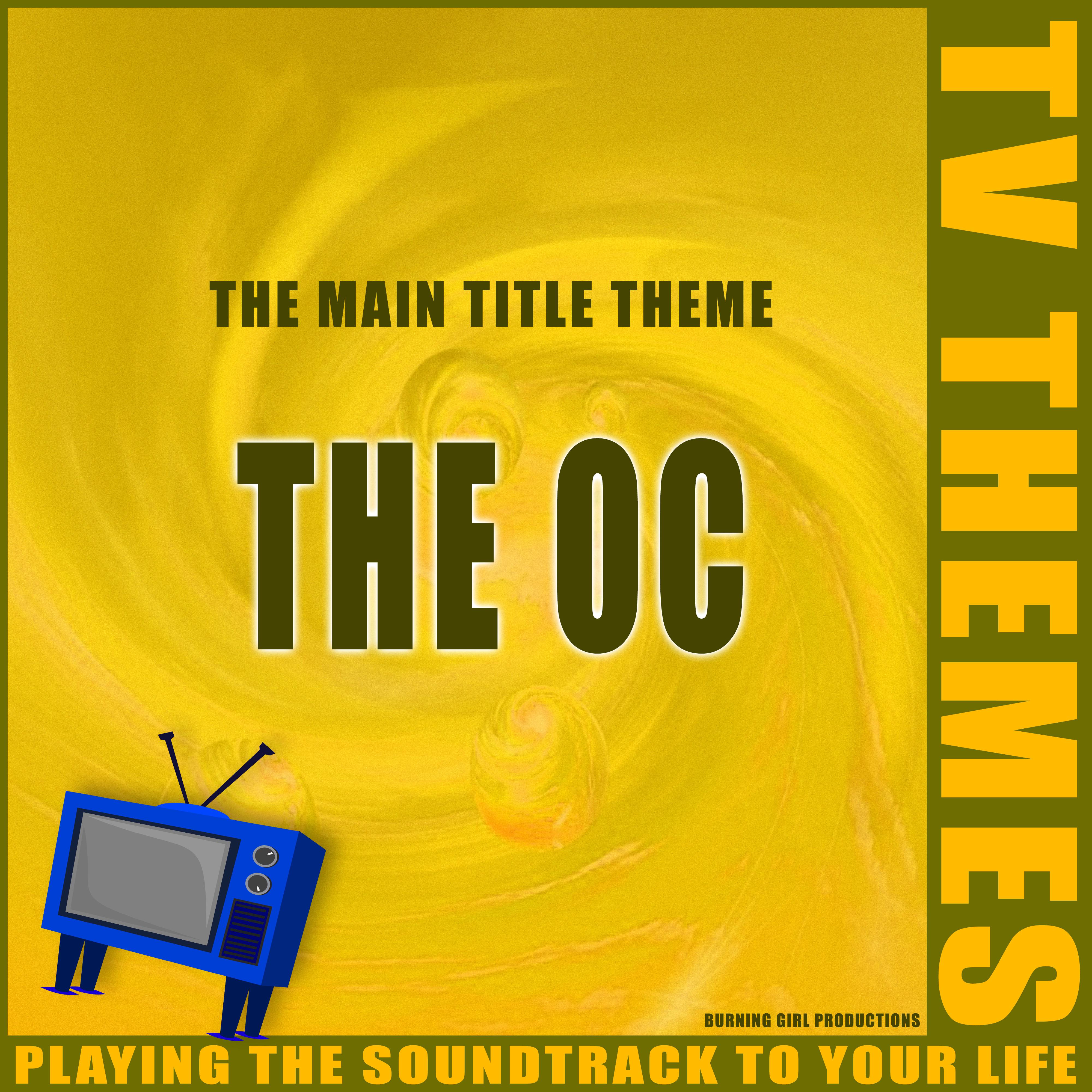 The OC - The Main Title Theme