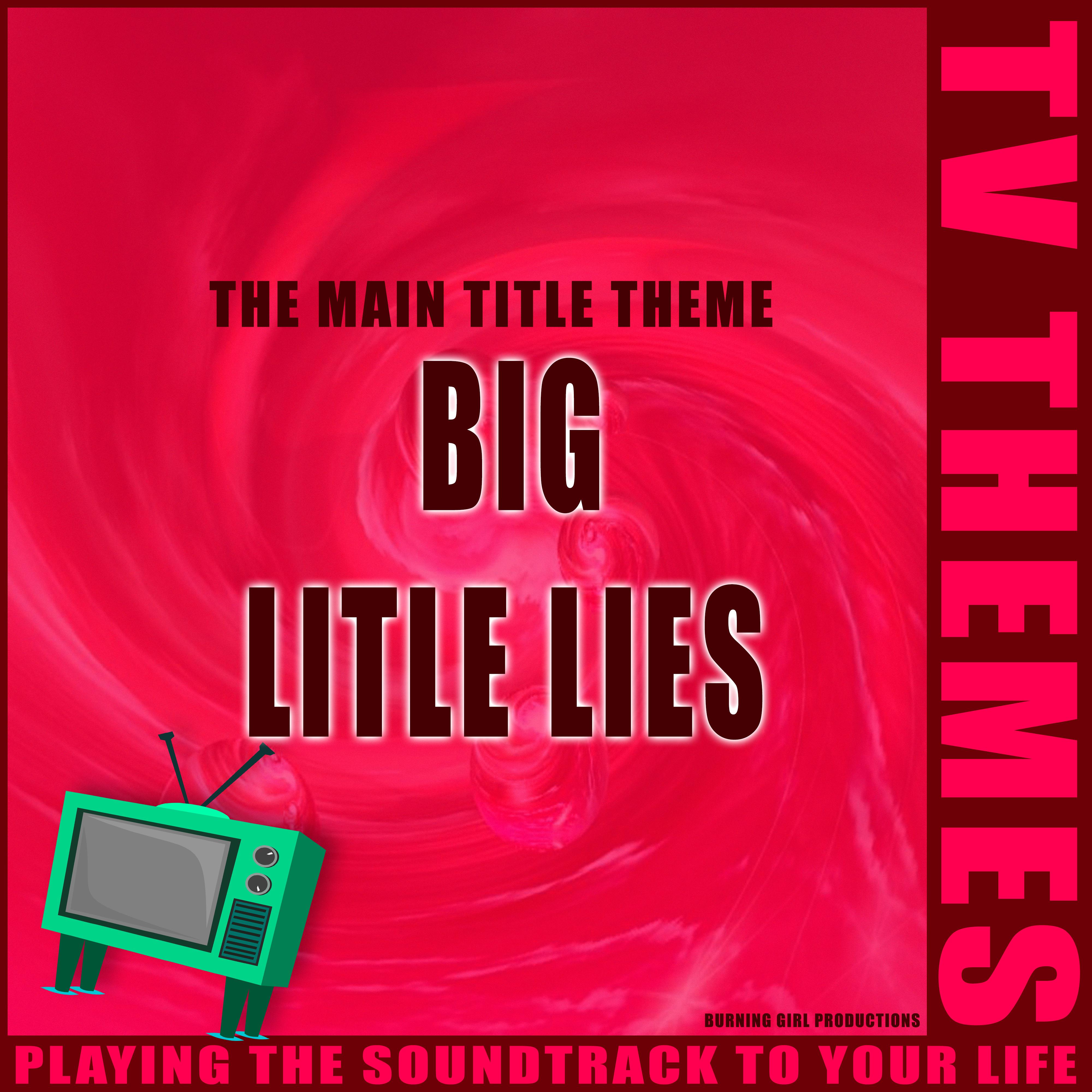 The Main Title Theme - Big Little Lies